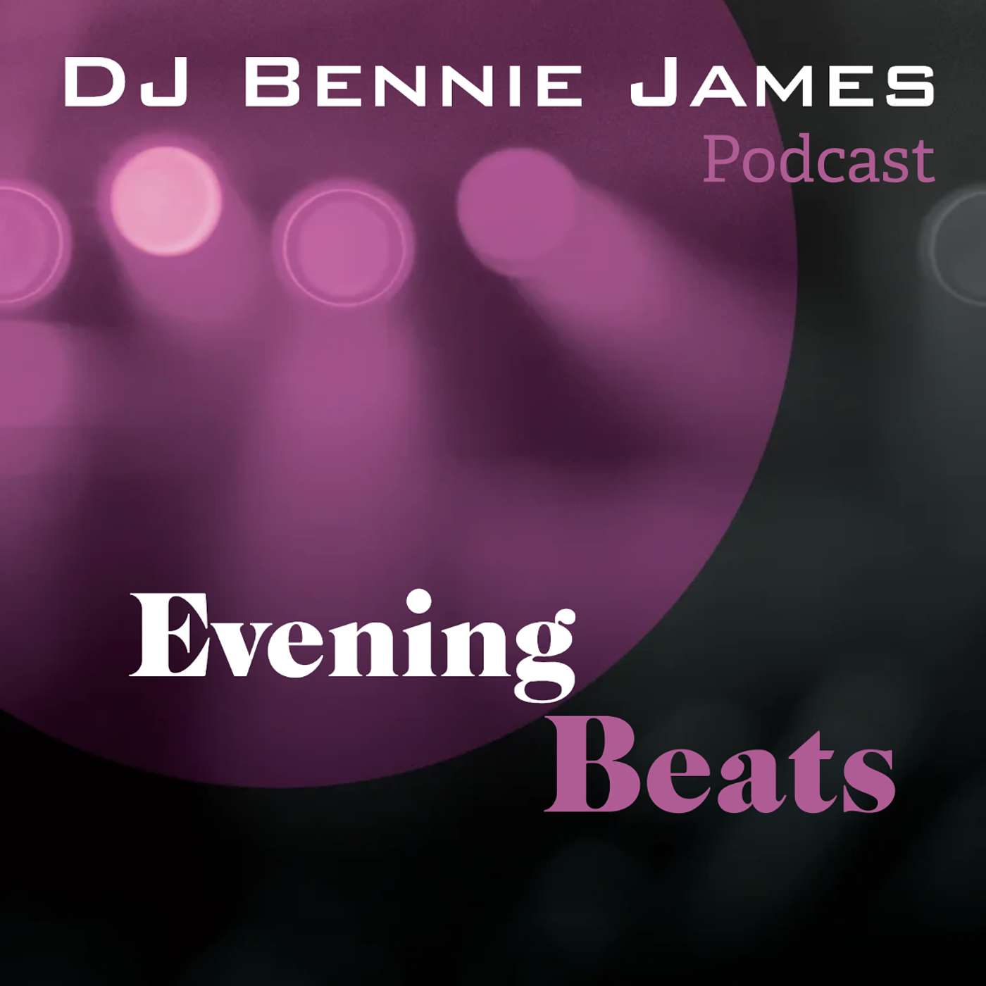 DJ Bennie James Podcast + (Premium) 🔓