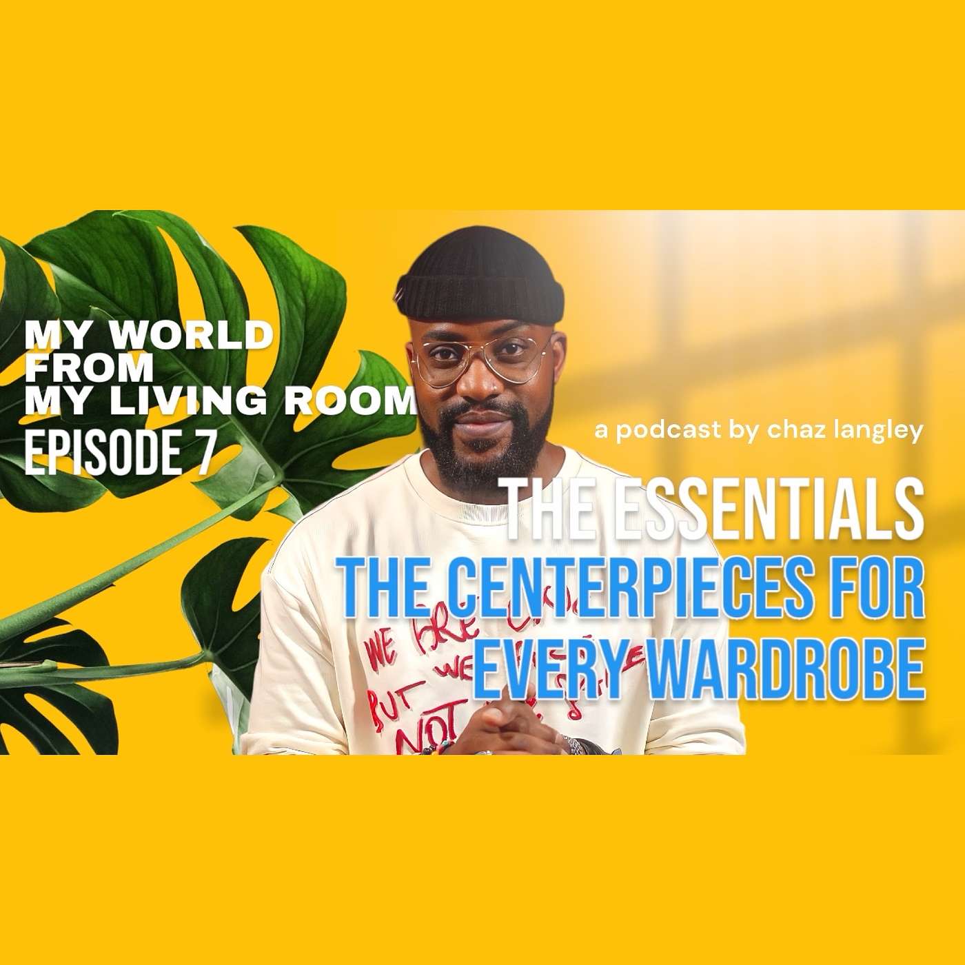 The Essentials: The Centerpiece for Every Wardobe