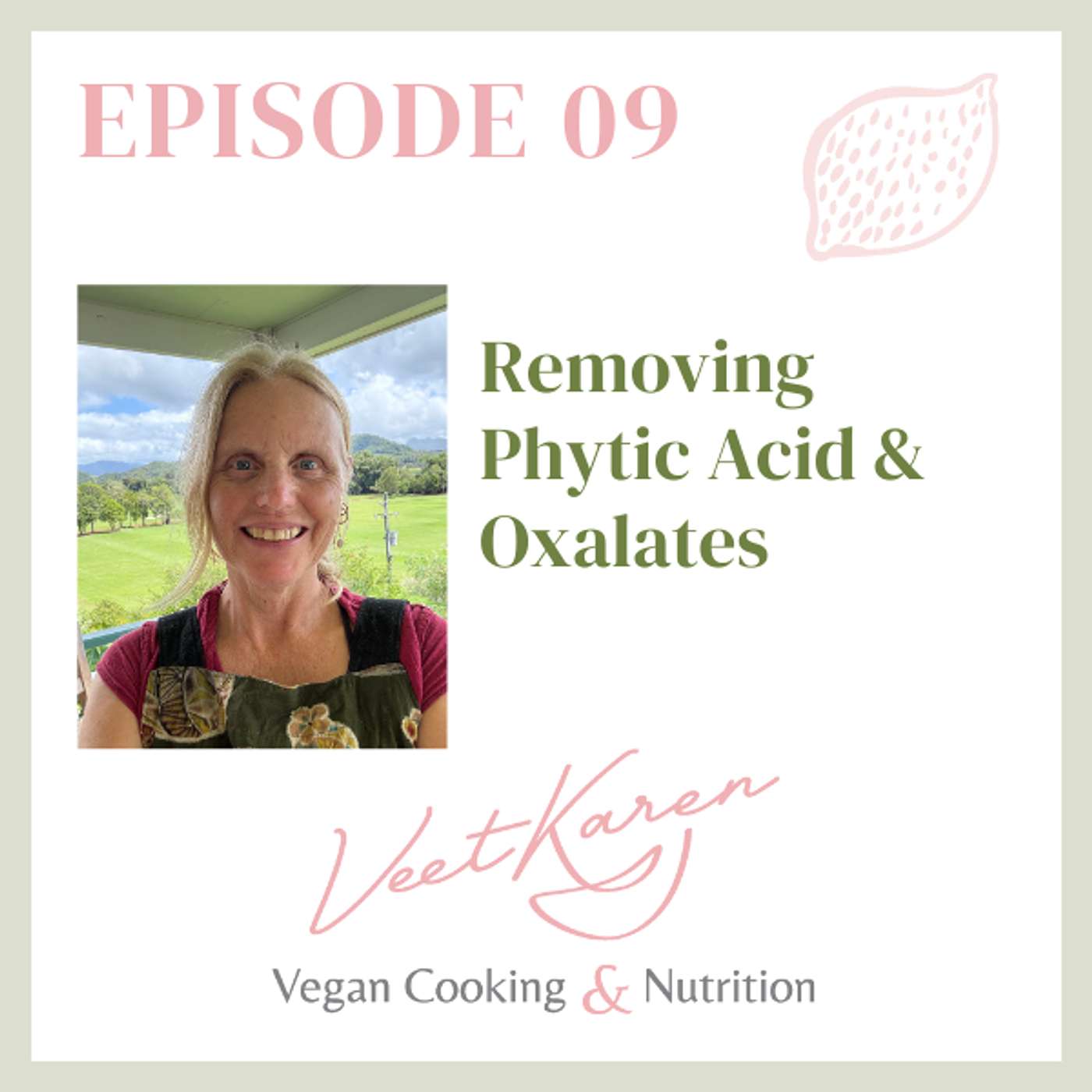 Veet Karen The Vegan Cooking and Nutrition Podcast