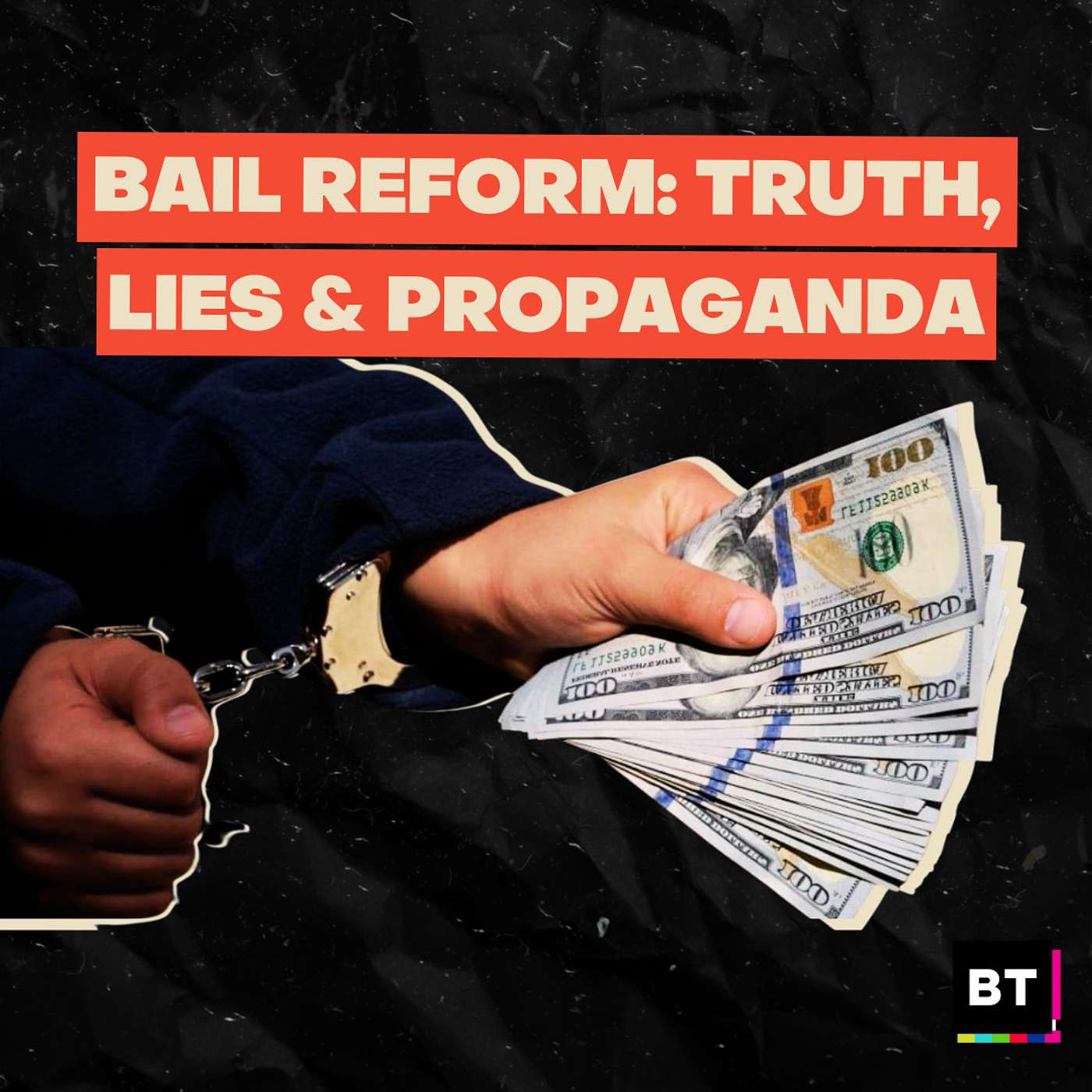 Bail Reform: Truth, Lies & Propaganda