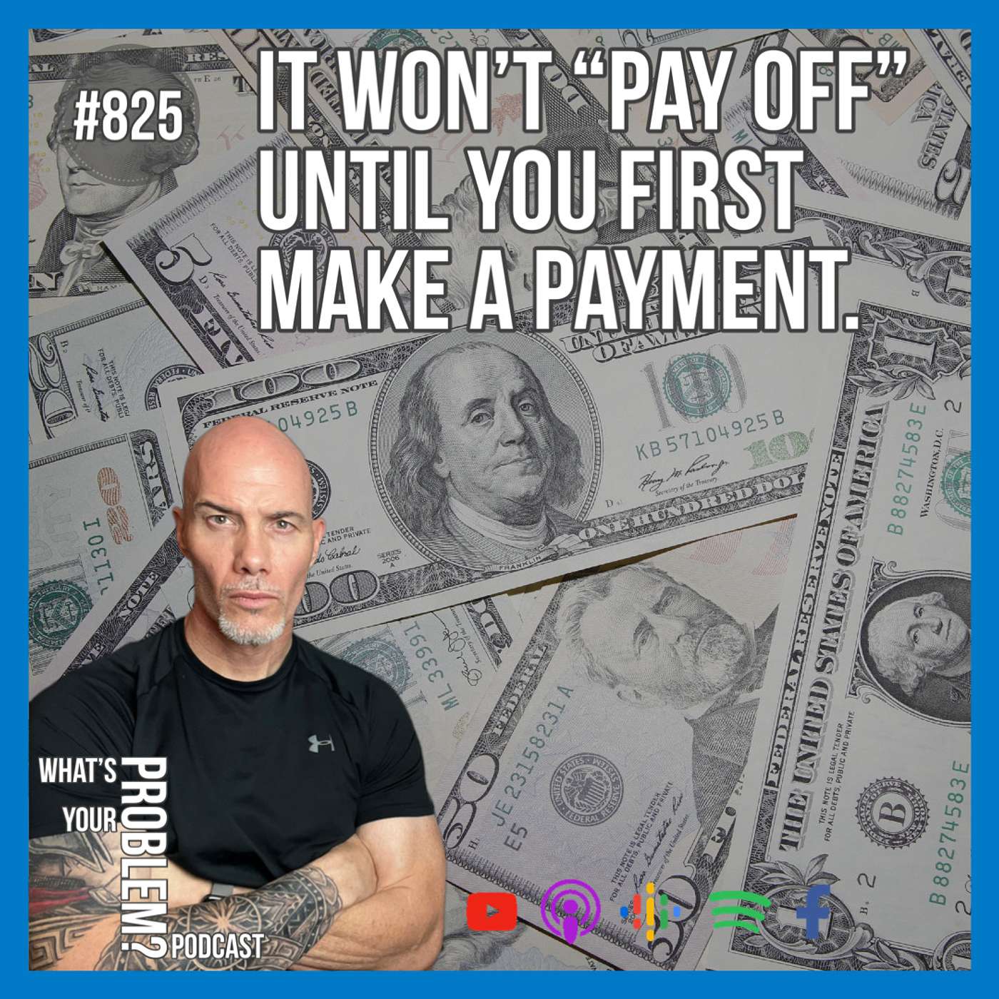 825. You Won't Get A "Payoff" Until You First Make A Payment.