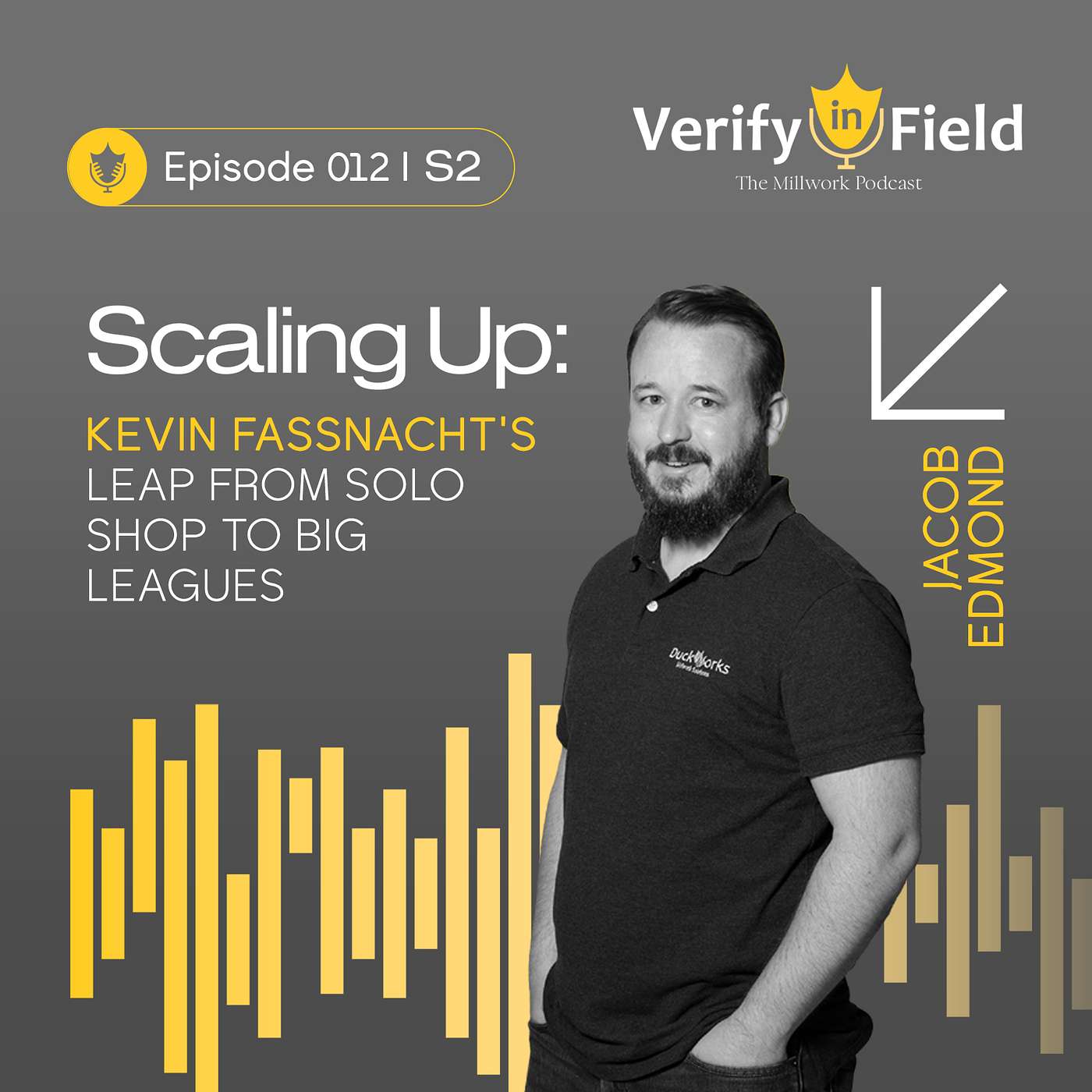 Verify In Field: The Millwork Podcast