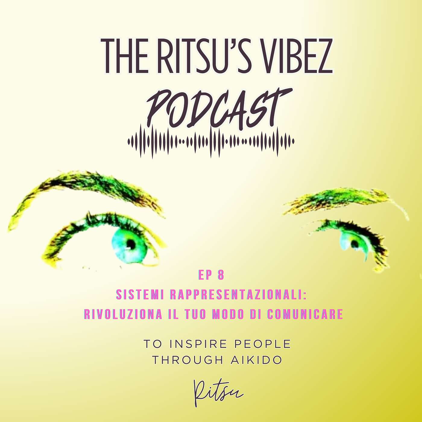 Sistemi Rappresentazionali: Rivoluziona la tua capacità di comunicare episode artwork