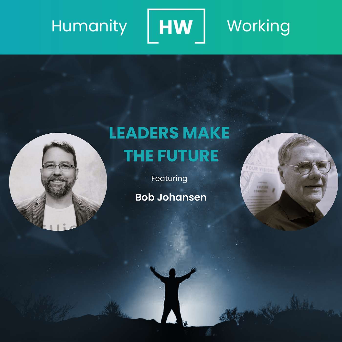 Interview: Leaders Make the Future, featuring Bob Johansen Interview: Leaders Make the Future, featuring Bob Johansen