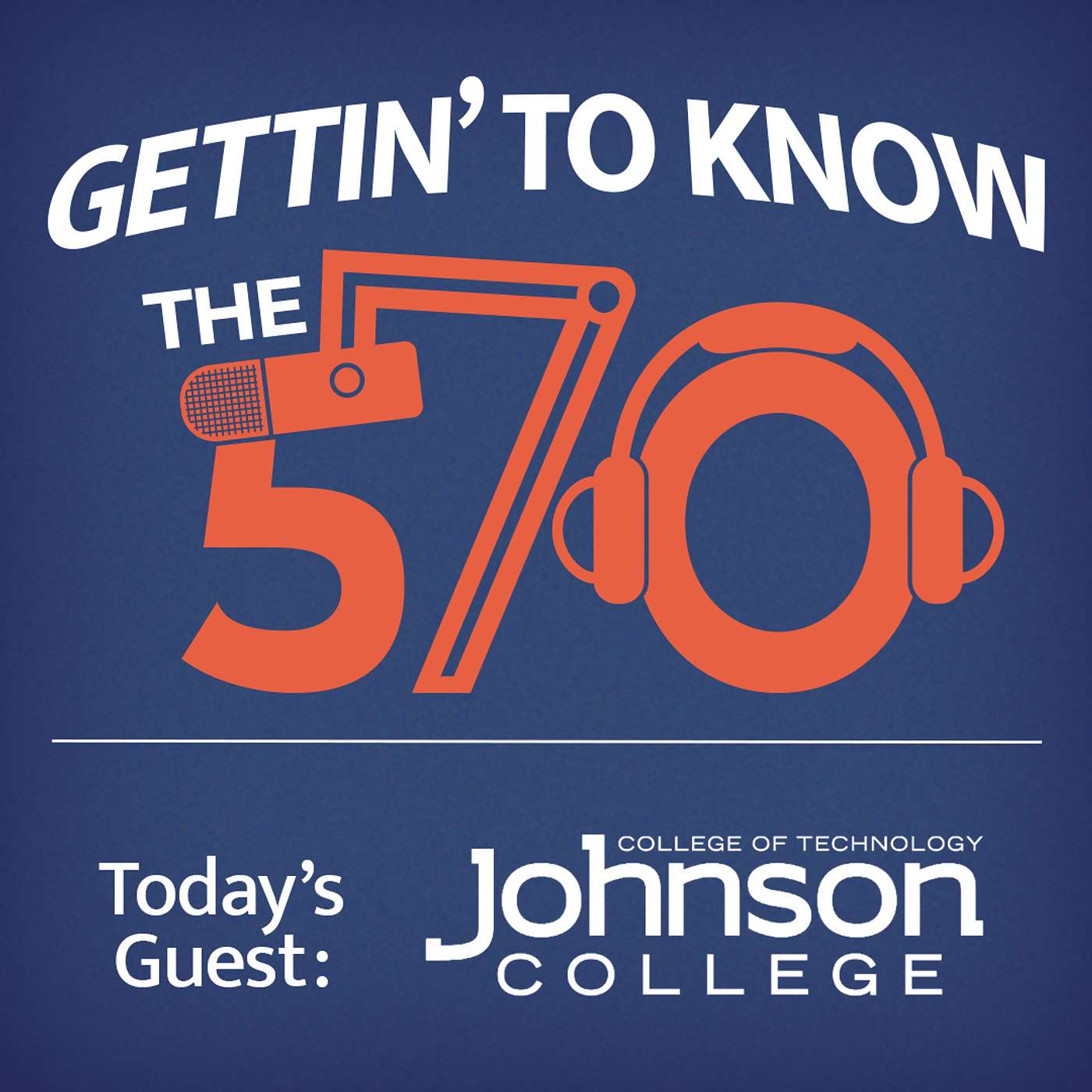 Gettin' to Know Dr. Katie Leonard | President & CEO of Johnson College