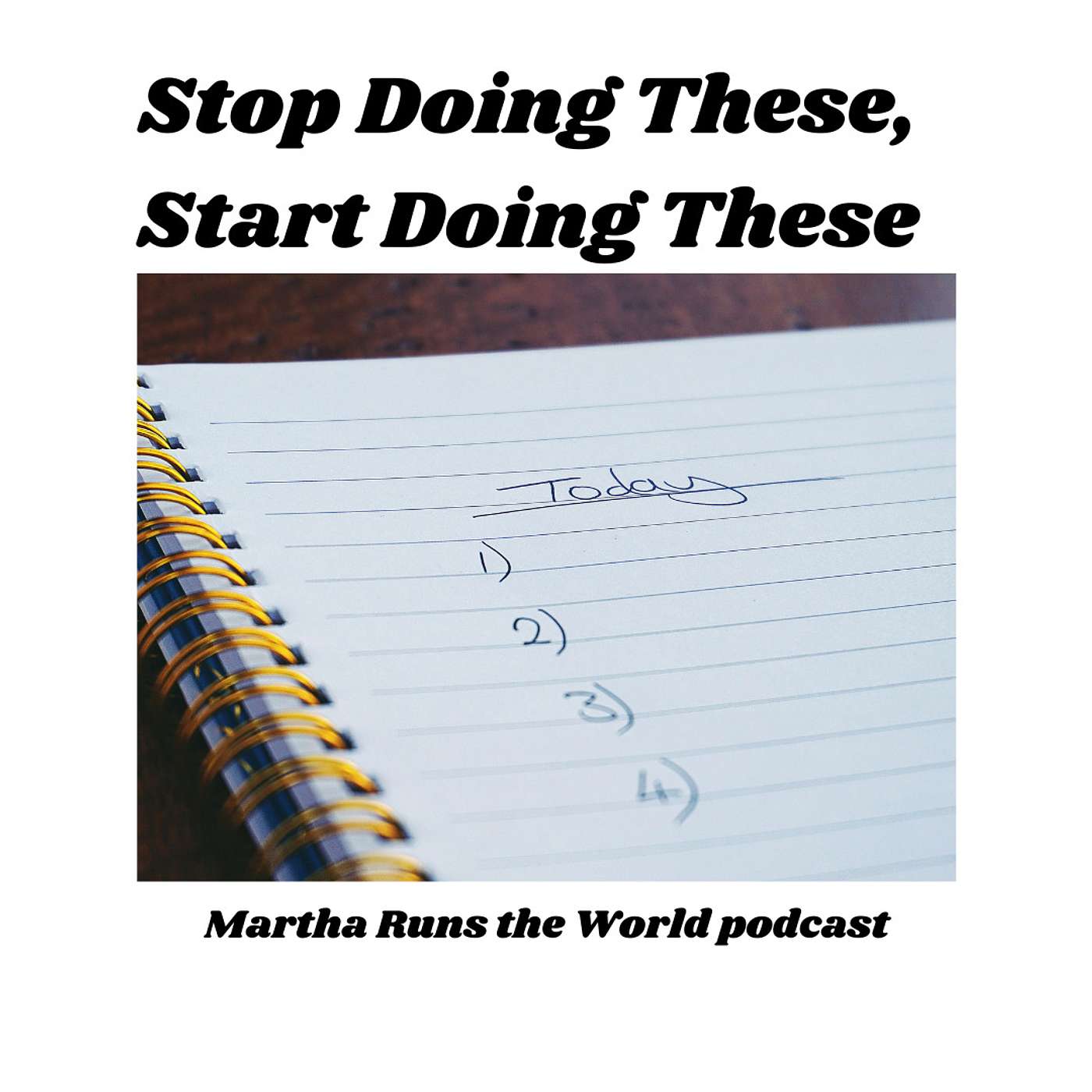 Stop Doing These, Start Doing These!
