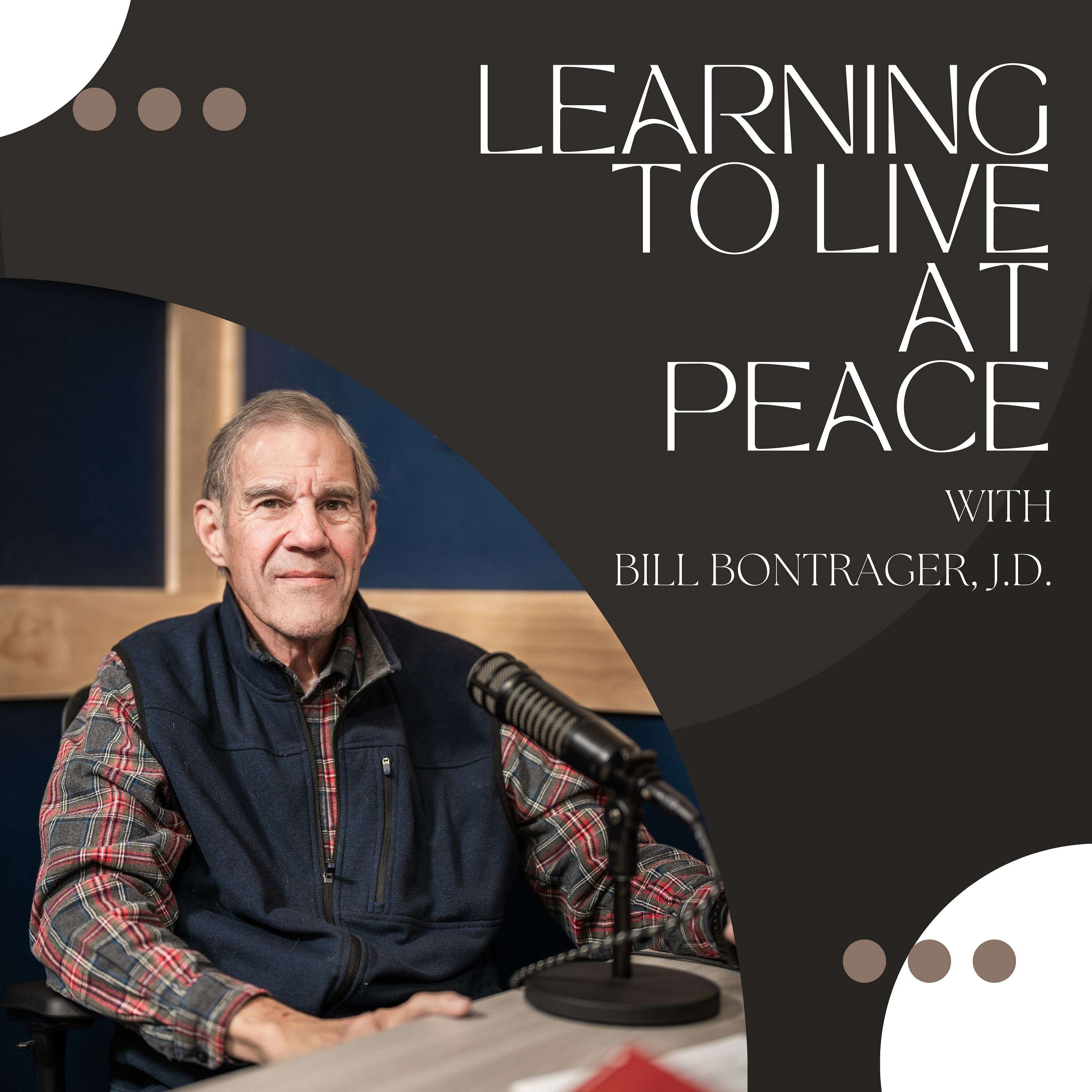 Learning to Live at Peace podcast artwork