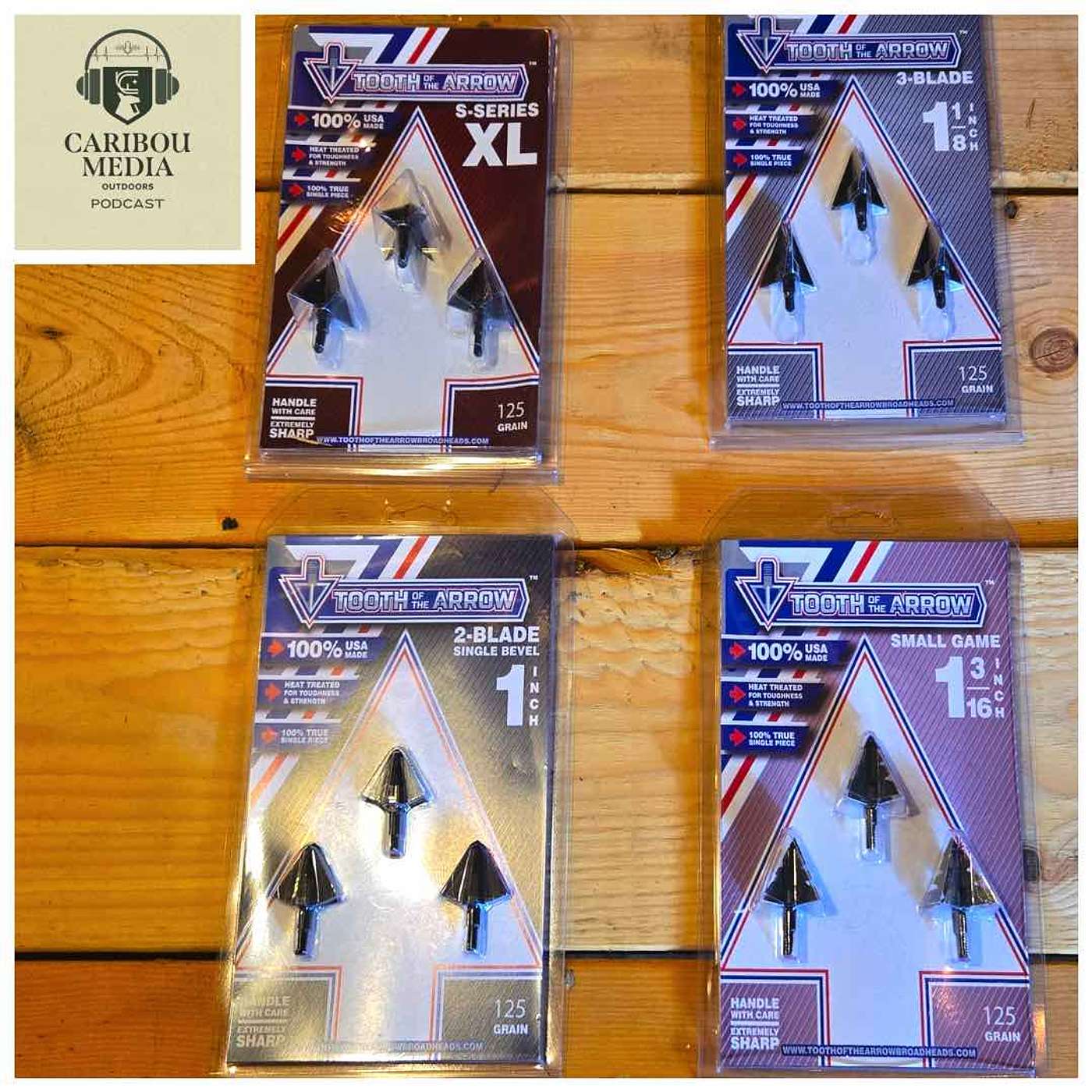 Ep 077: Tooth of the Arrow Broadheads