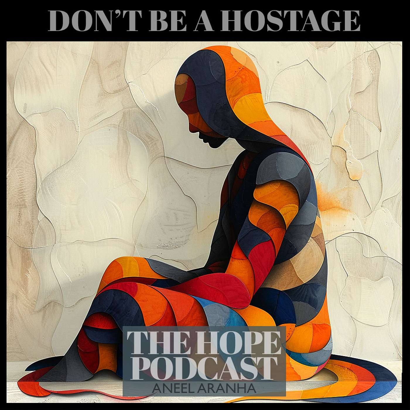 Don’t Be A Hostage