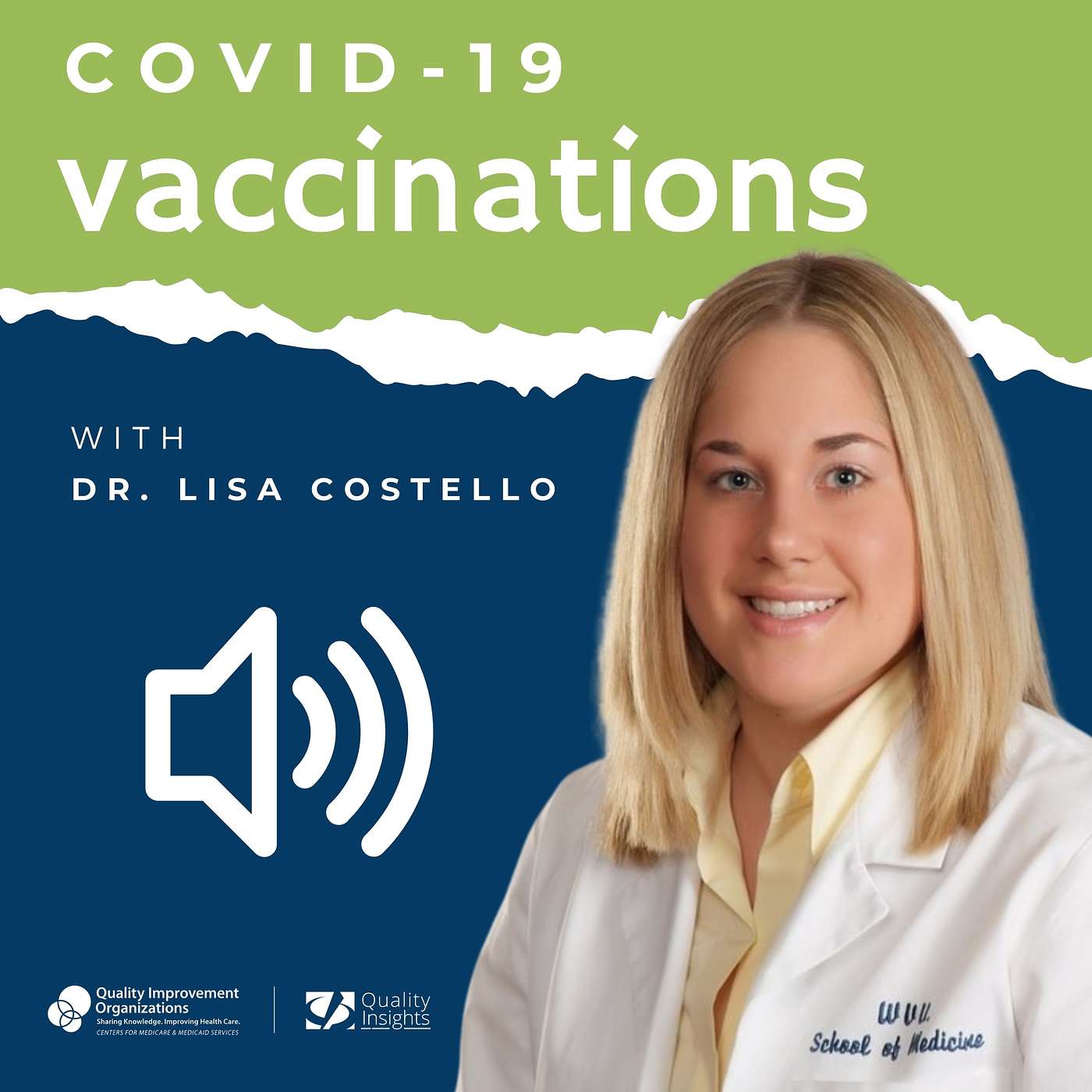 COVID-19 Vaccinations from the Provider Perspective: A Conversation with Dr. Lisa Costello episode artwork