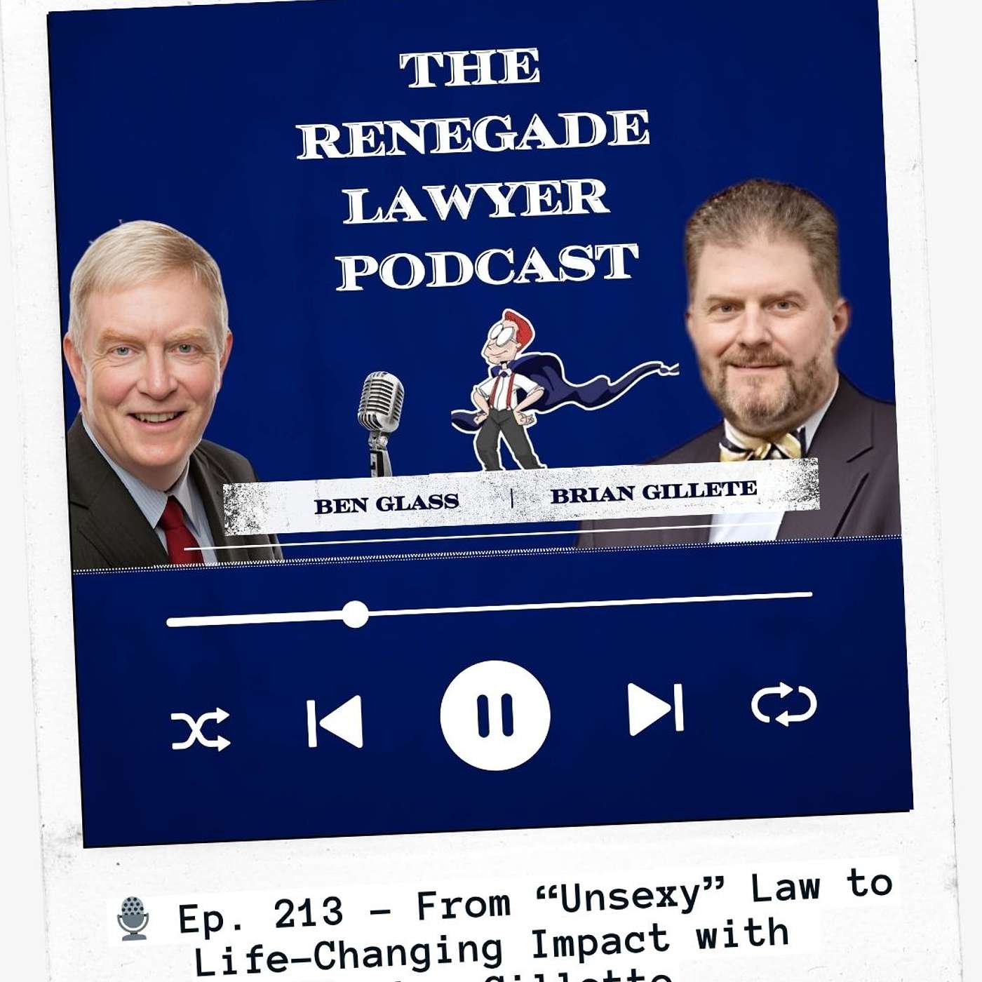 The Renegade Lawyer Podcast
