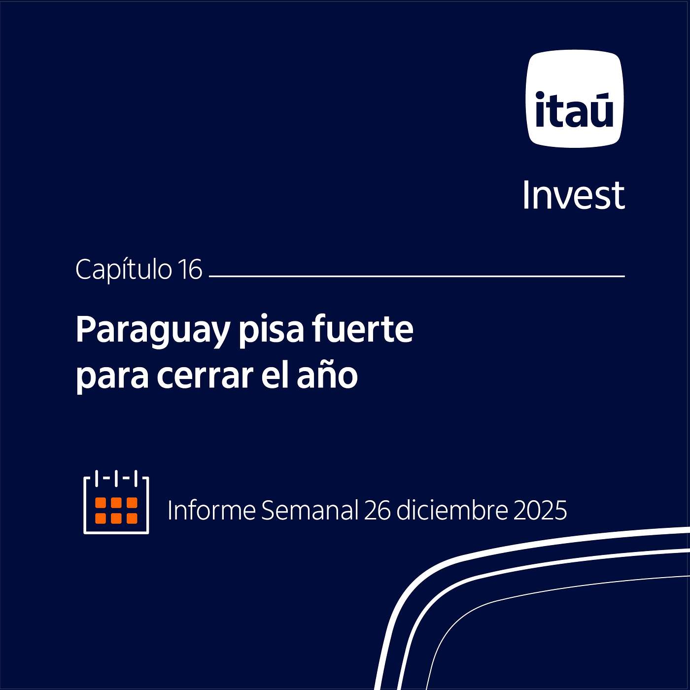 Ep 16: Paraguay pisa fuerte para cerrar el año.