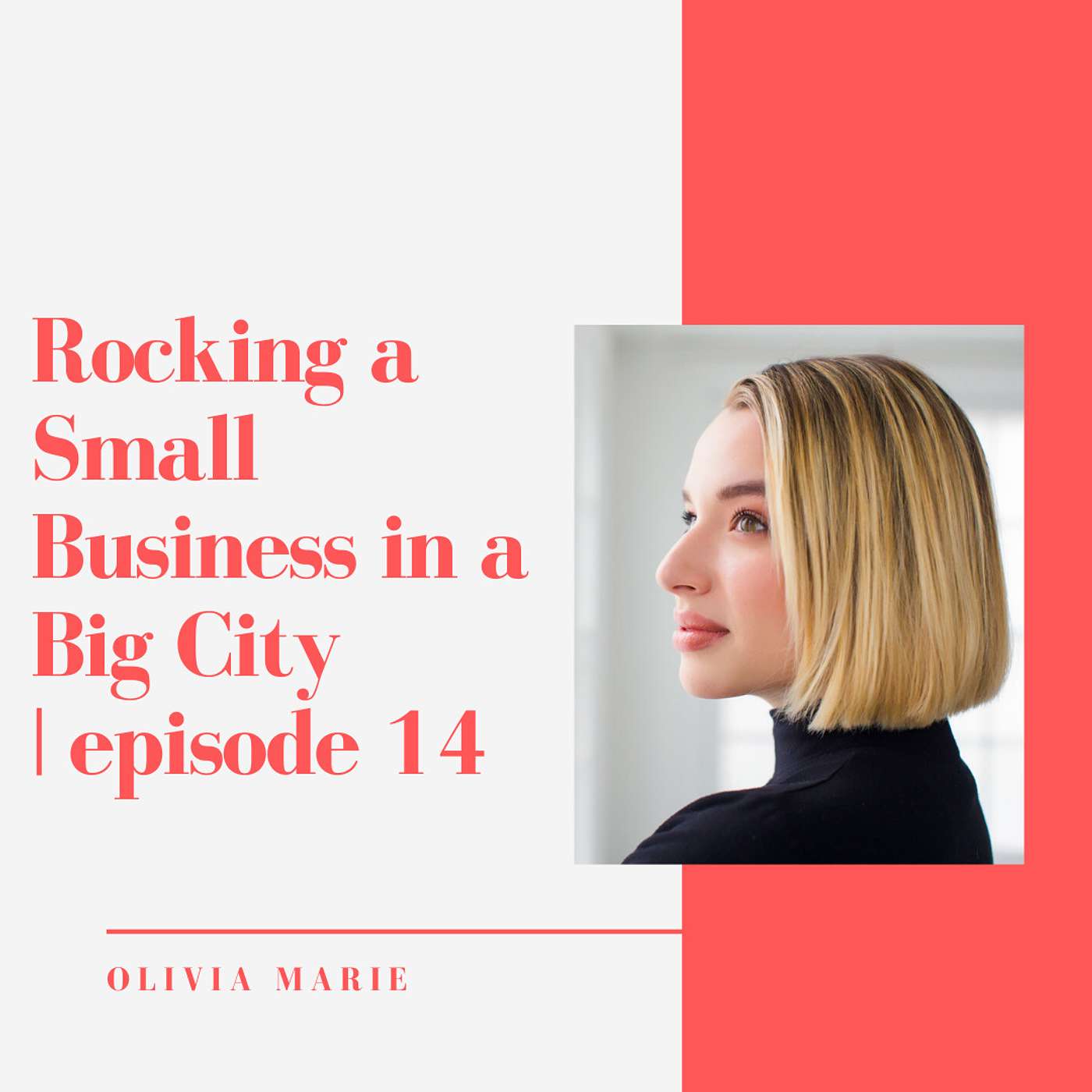 014 // Rocking a Small Business in a Big City