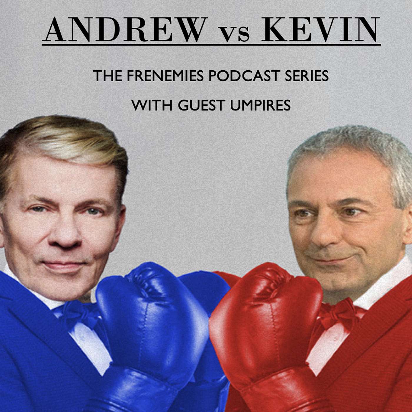 Andrew vs Kevin