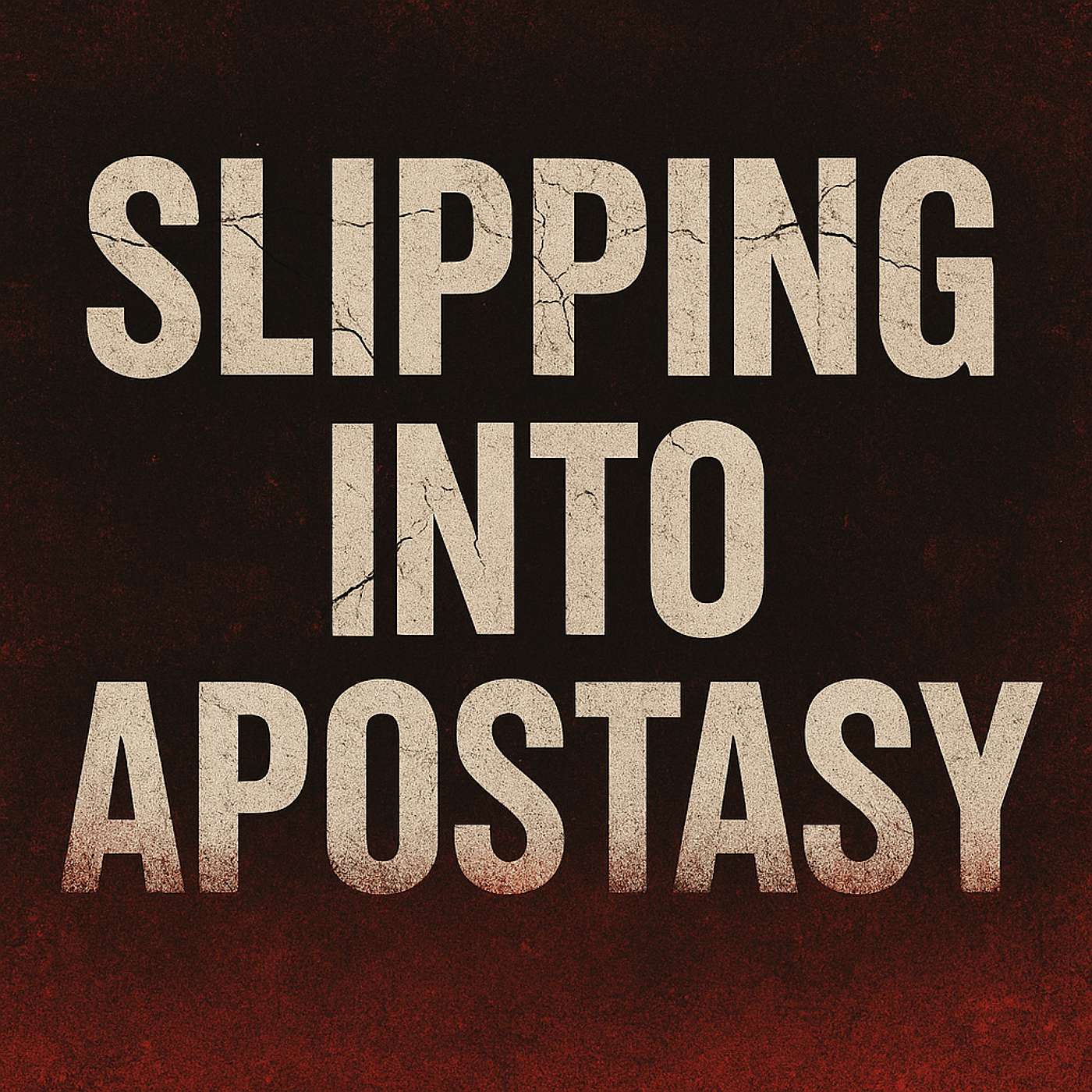 Slipping Into Apostasy episode artwork