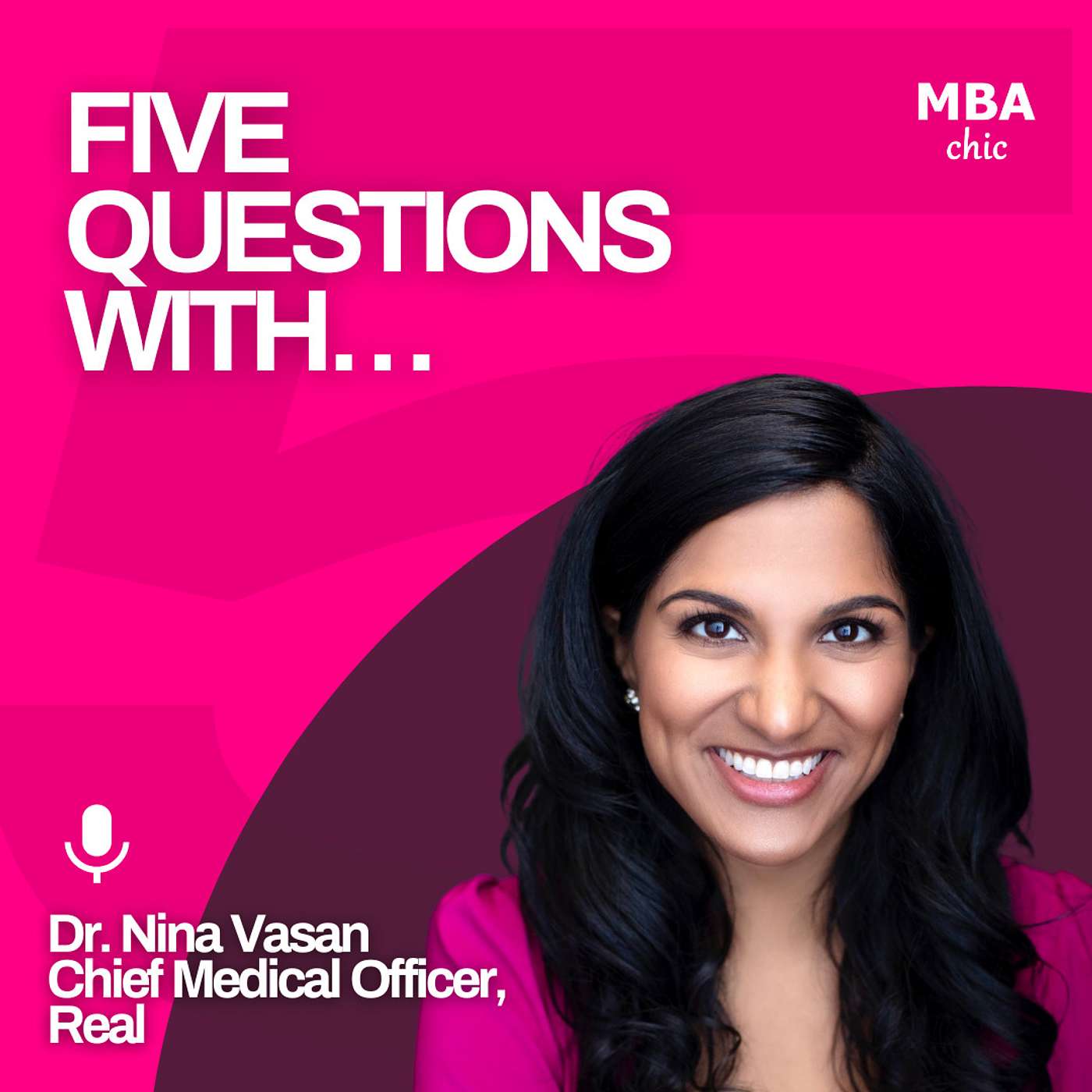 5QW with Dr. Nina Vasan - Chief Medical Officer, Real & Founder, Stanford Brainstorm