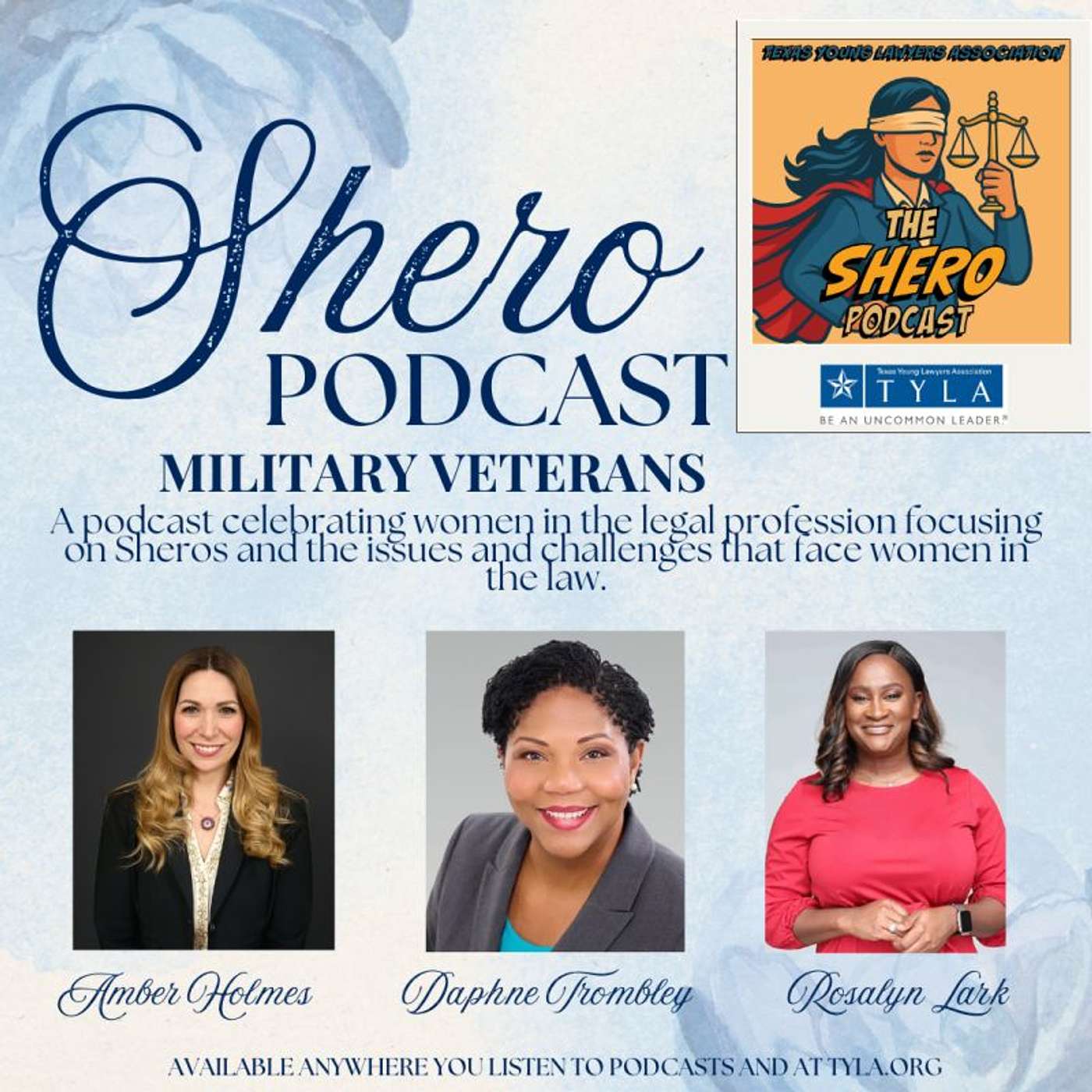 SHEro | "The Mission Continues: Veterans in the Law" feat. Daphne Trombley, Amber Holmes, and Rosalyn Lark