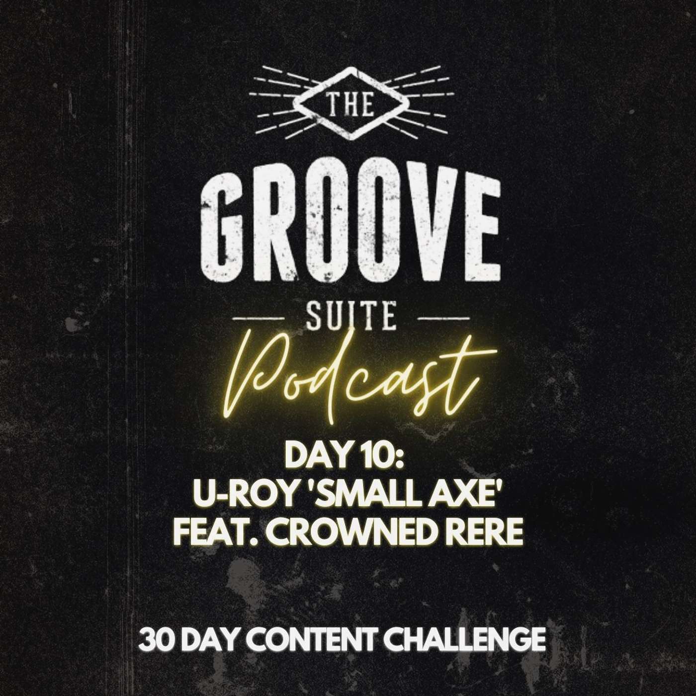 U-Roy 'Small Axe' feat. Crowned ReRe (Day 10 of C4Challenge)