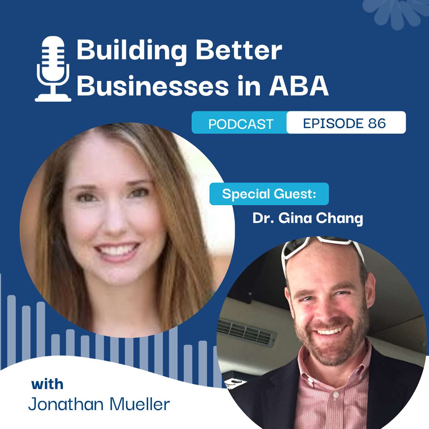 Episode 86: Using a Balanced Scorecard to Build Operational Excellence and Clinical Quality with Dr. Gina Chang