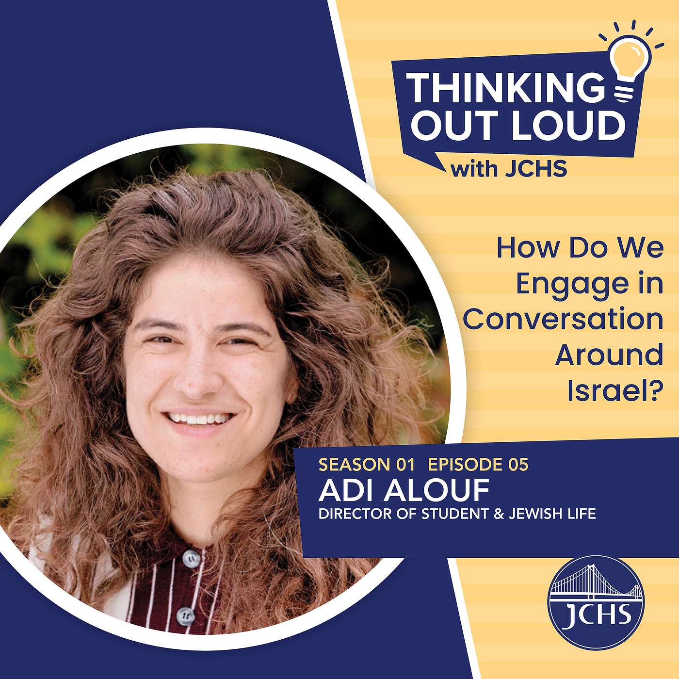 How do we Engage in Conversation Around Israel? with Adi Alouf, Director of Student and Jewish Life