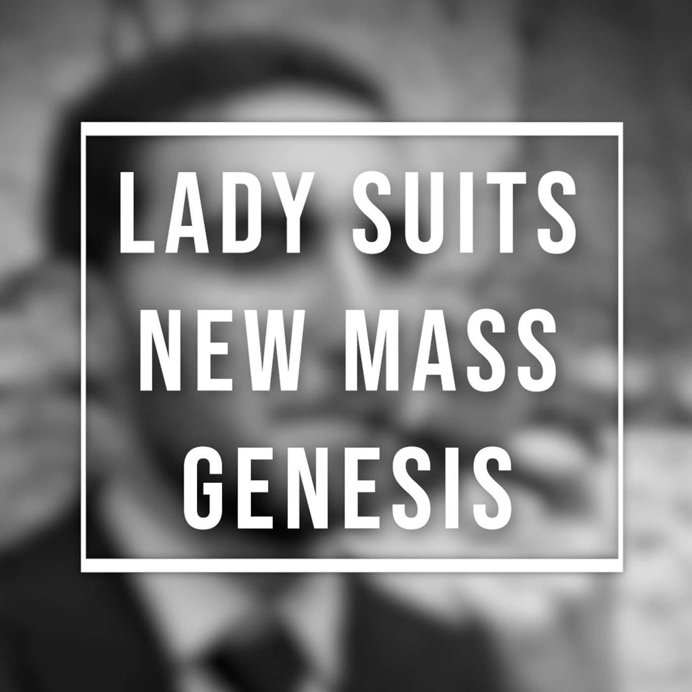Trad Chat #4 | Lady Suits, New Mass, & Genesis w/ The Traditional Thomist