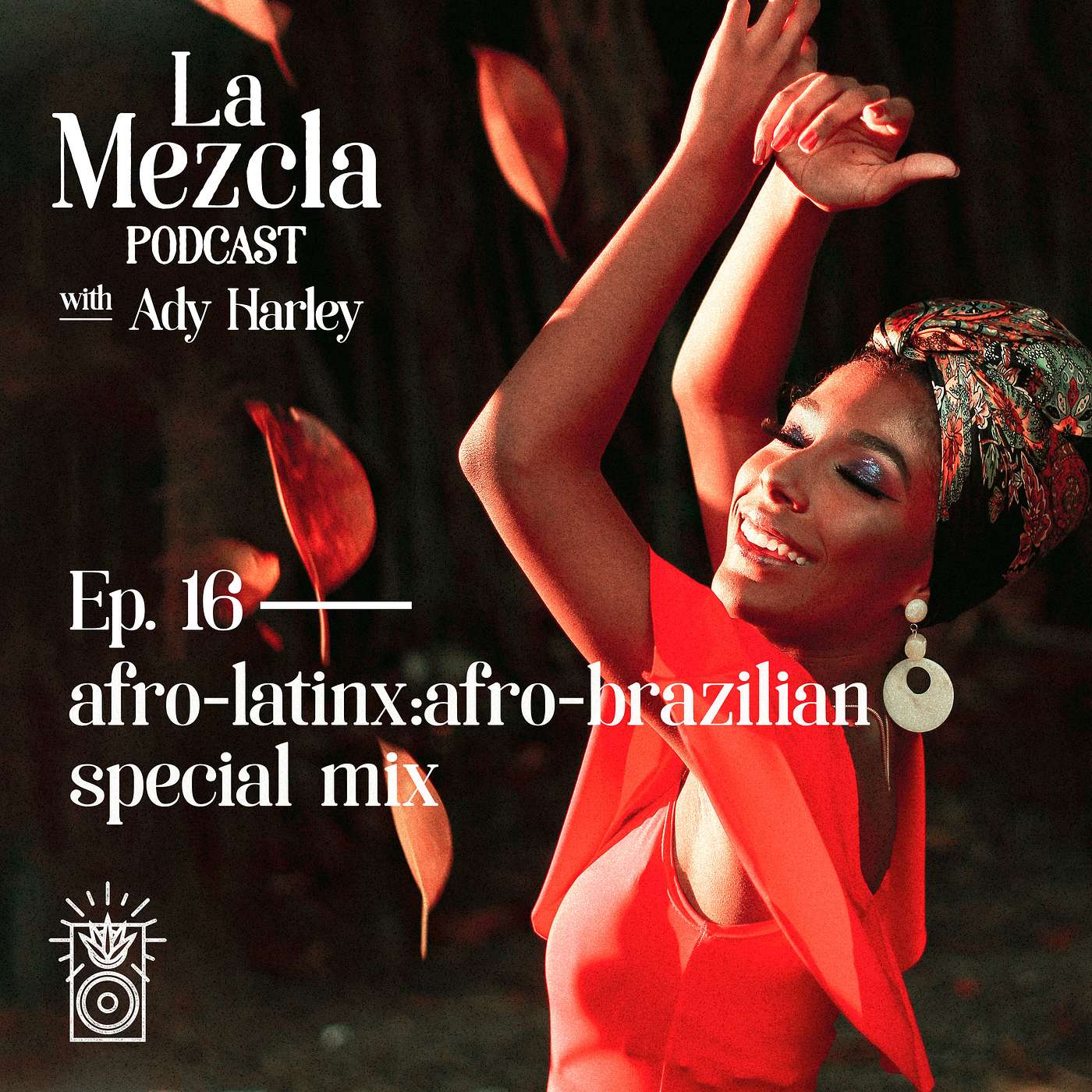 Ep. 16 afro-latinx : afro-brazilian special