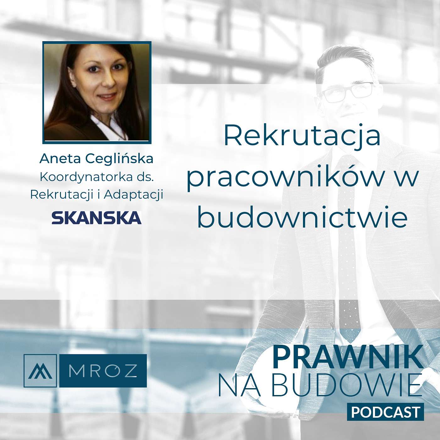Aneta Ceglińska - rekrutacja pracowników w budownictwie #156 episode artwork