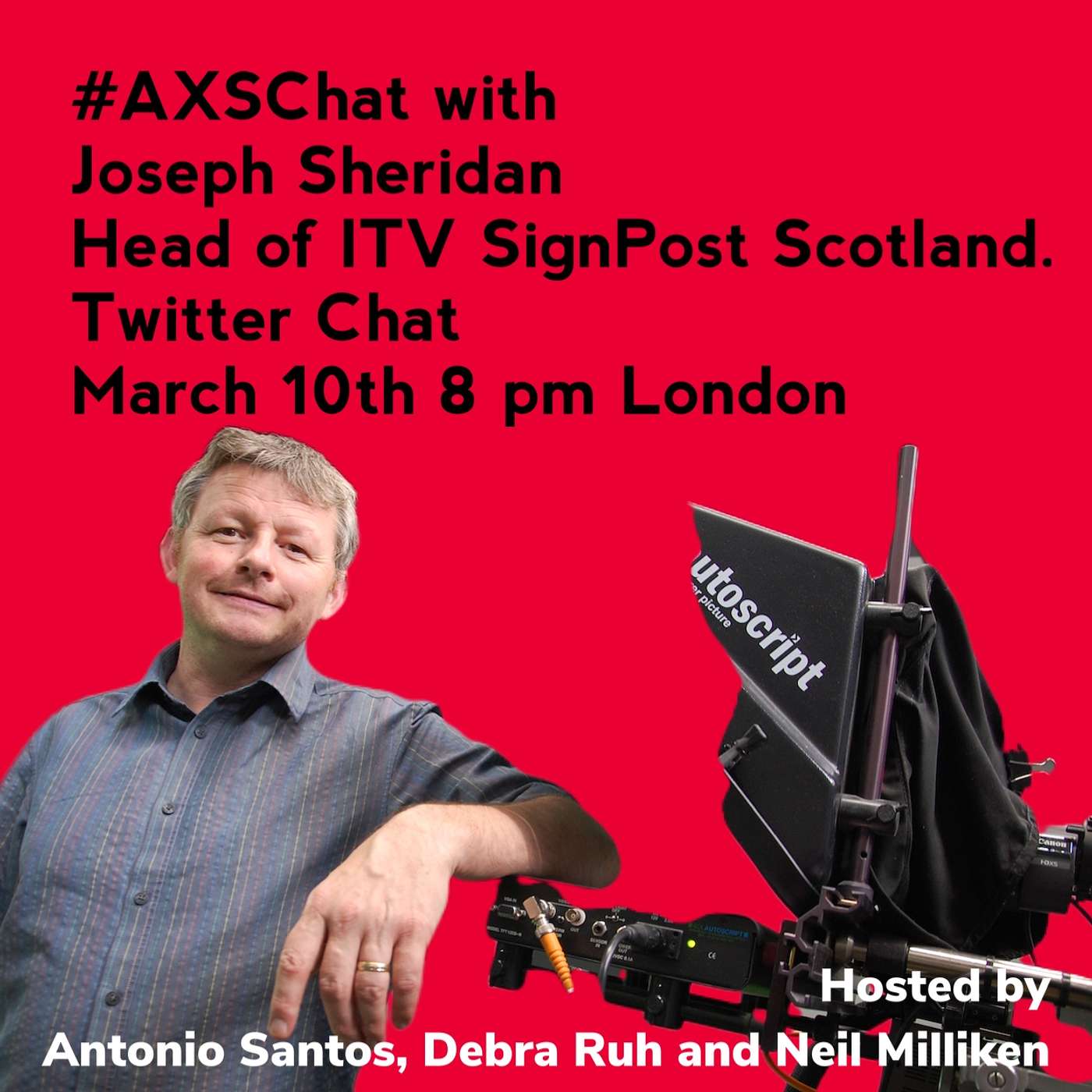 AXSChat Podcast Joseph Sheridan – Head of ITV SignPost Scotland.