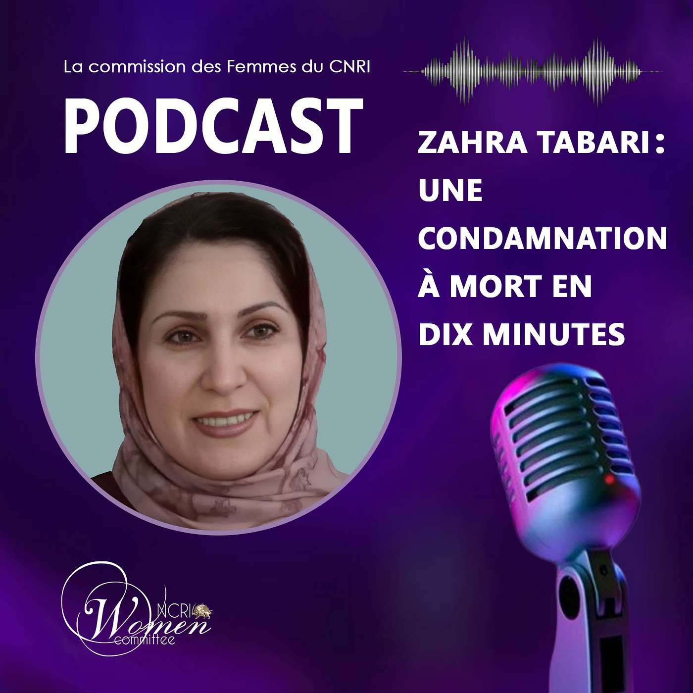 Zahra Shahbaz Tabari : Une condamnation à mort en dix minutes (français)