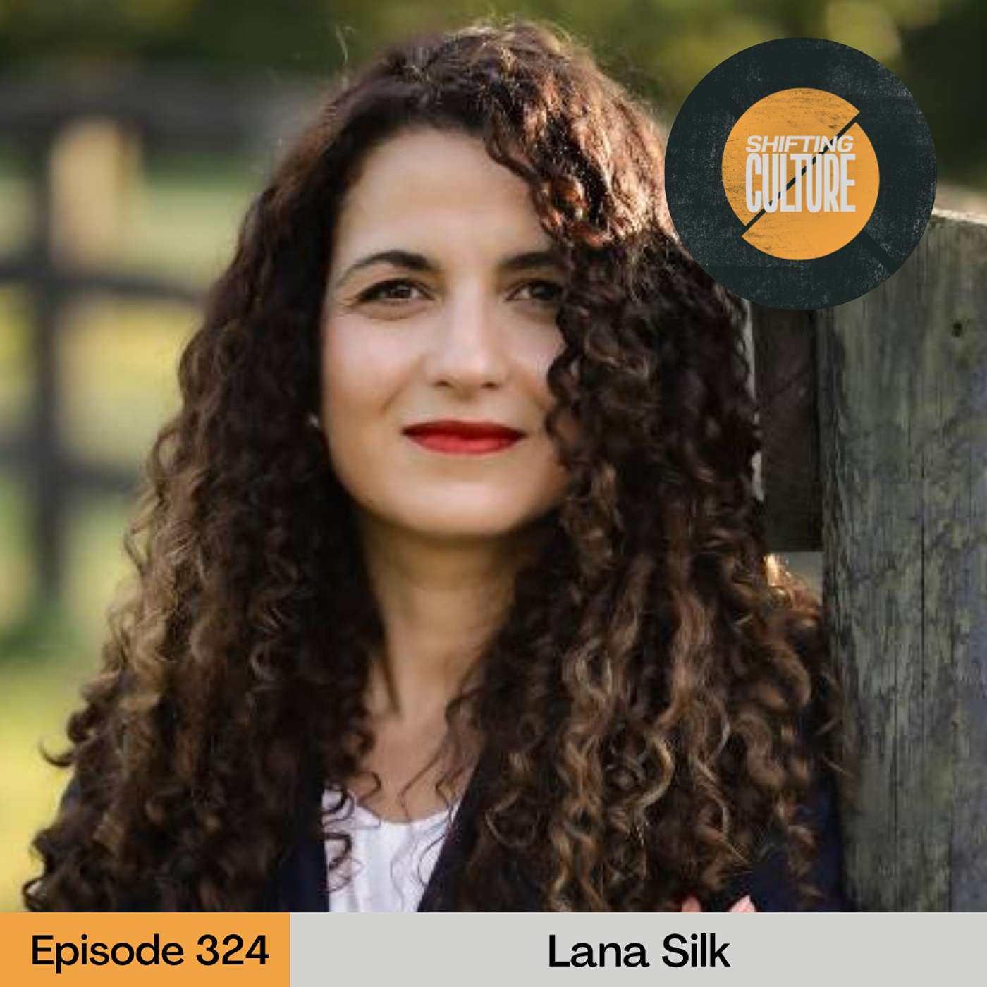 Ep. 324 Lana Silk - Iran's Underground Church: Jesus, Miracles, and Multiplication