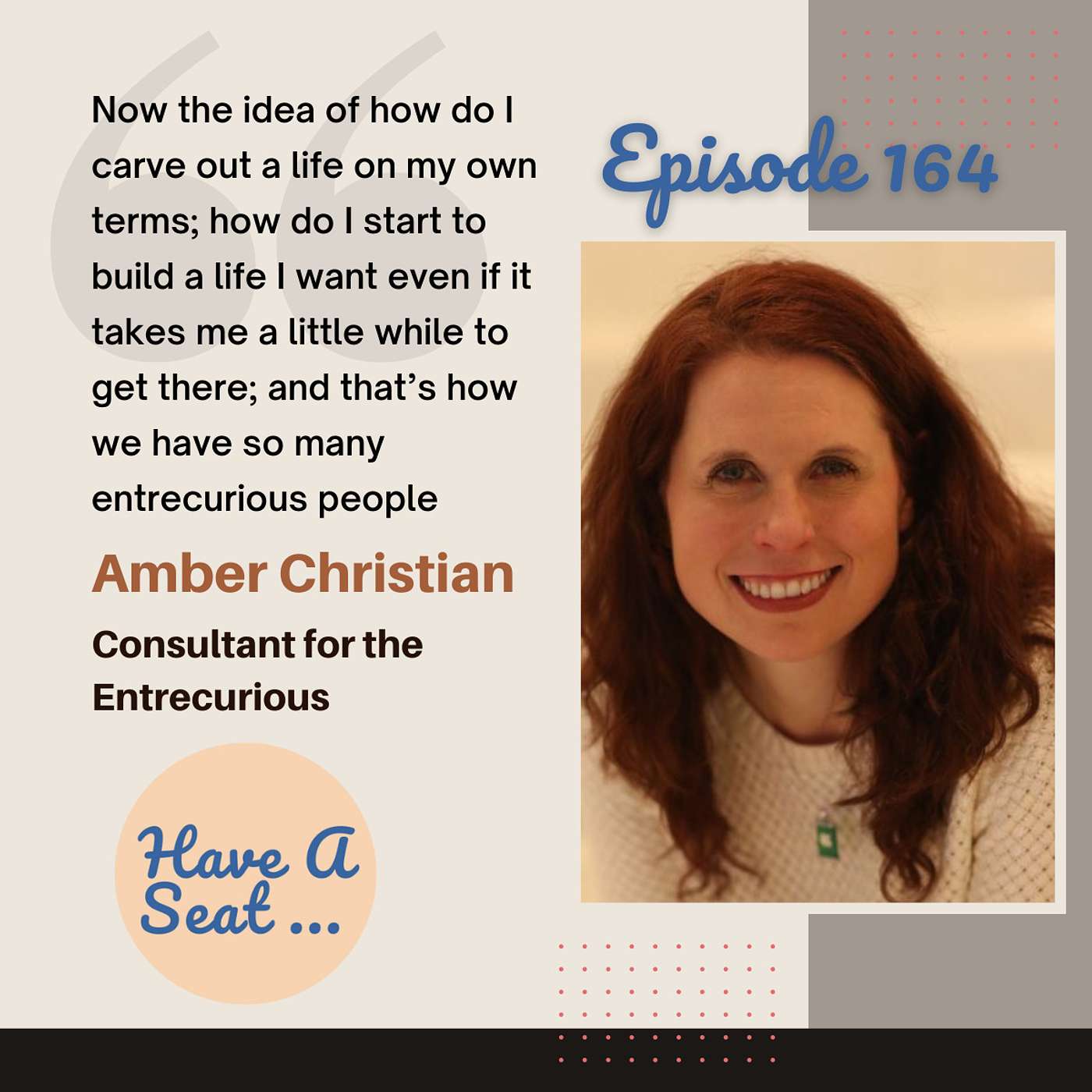 Take Your Entrepreneurial Dreams To The Next Level, Have A Seat with Consultant, Amber Christian