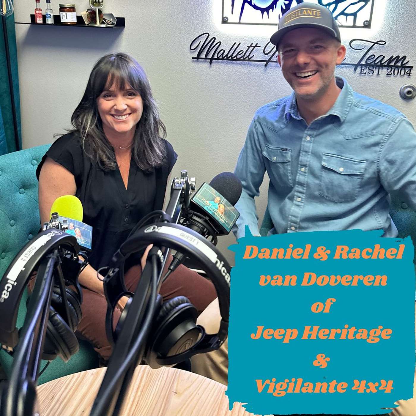 Ep.114 Jeep Journeys: European Grit meets Texan Charm (Daniel and Rachel van Doveren of Jeep Heritage and Vigilante 4x4)