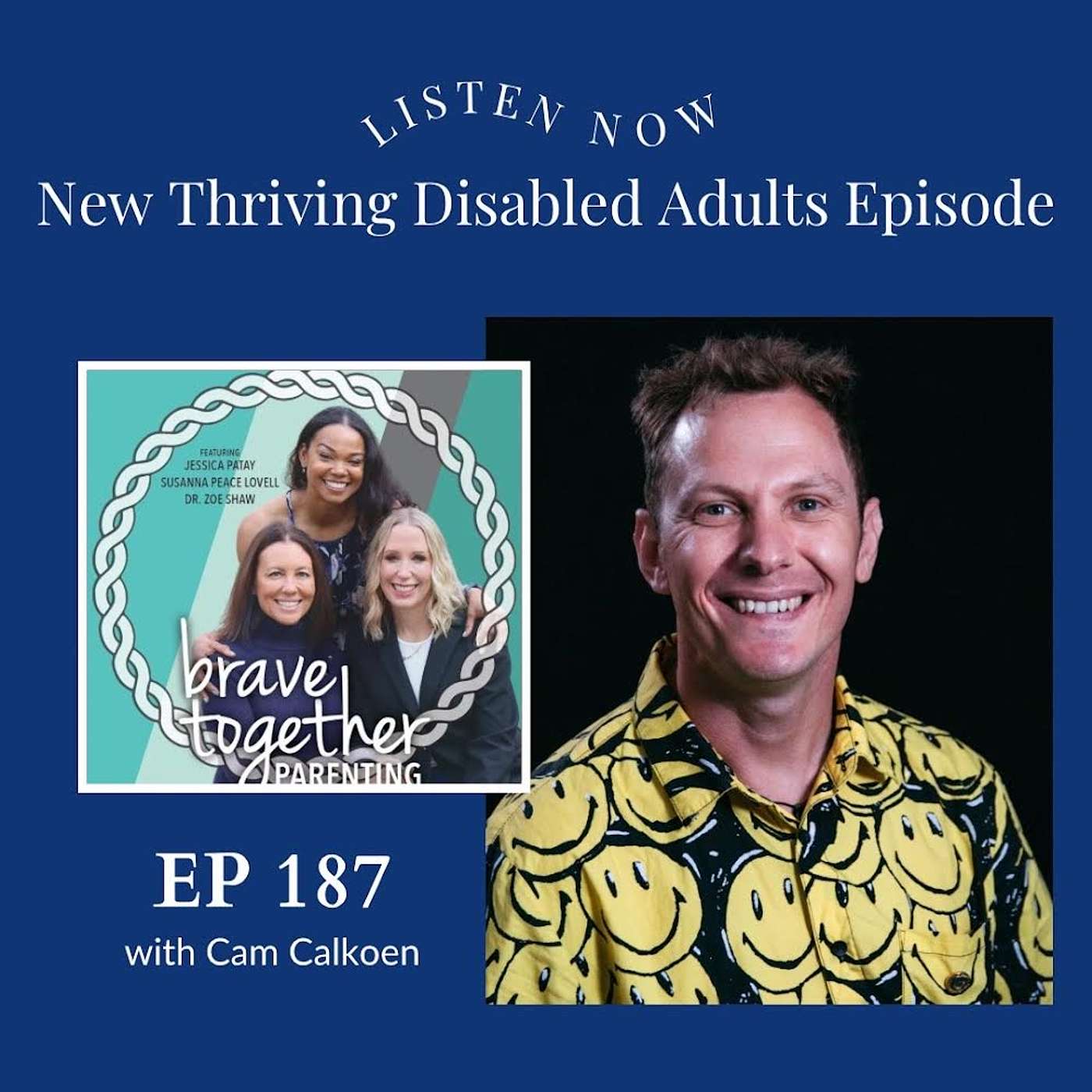 THRIVING DISABLED ADULTS: How to Live an Awesome Life with Cam Coelken