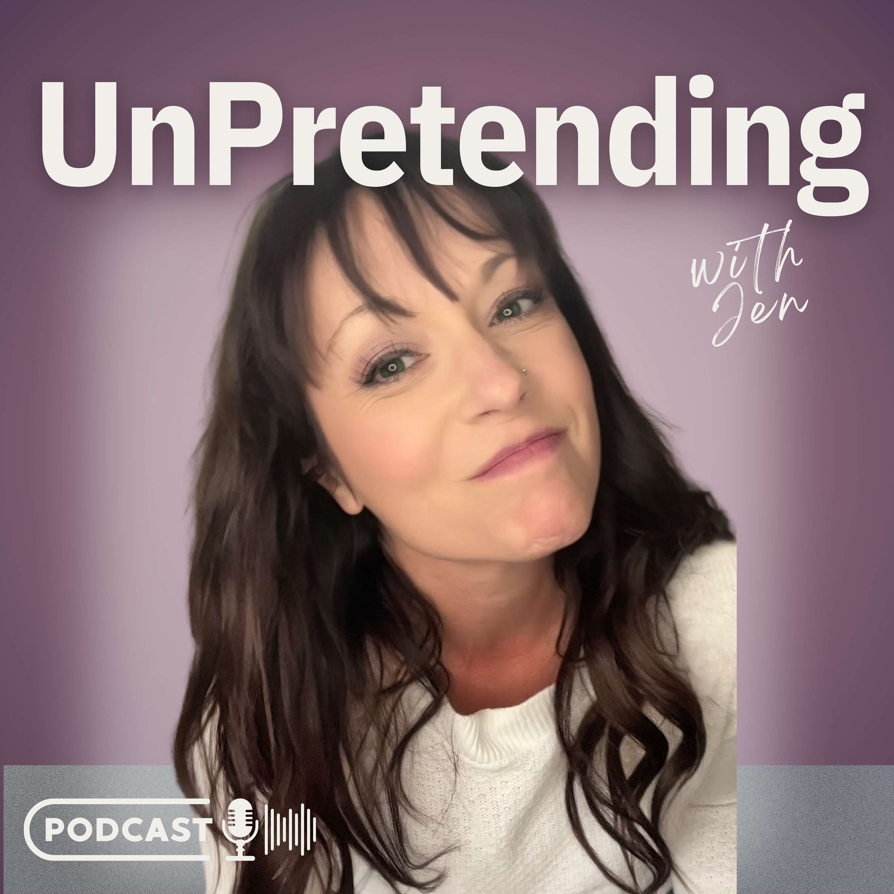 UnPretending