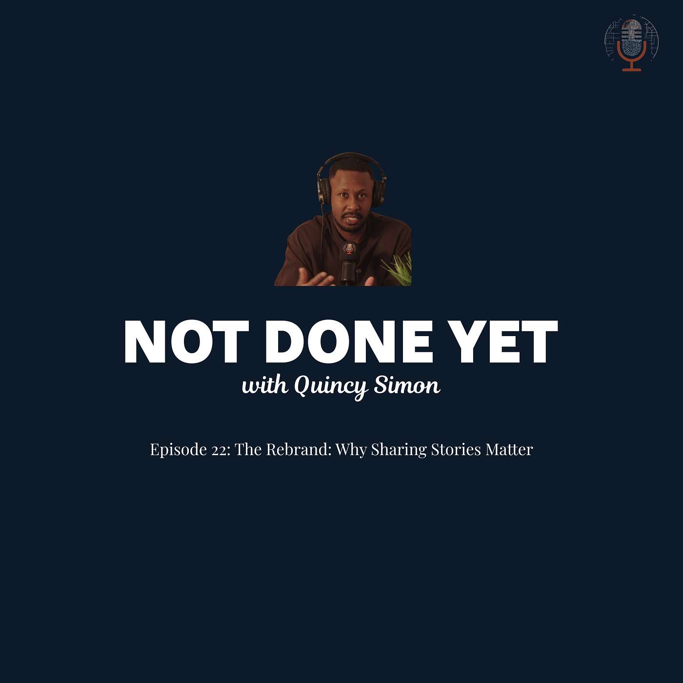 The Rebrand: Why Sharing Stories Matter episode artwork