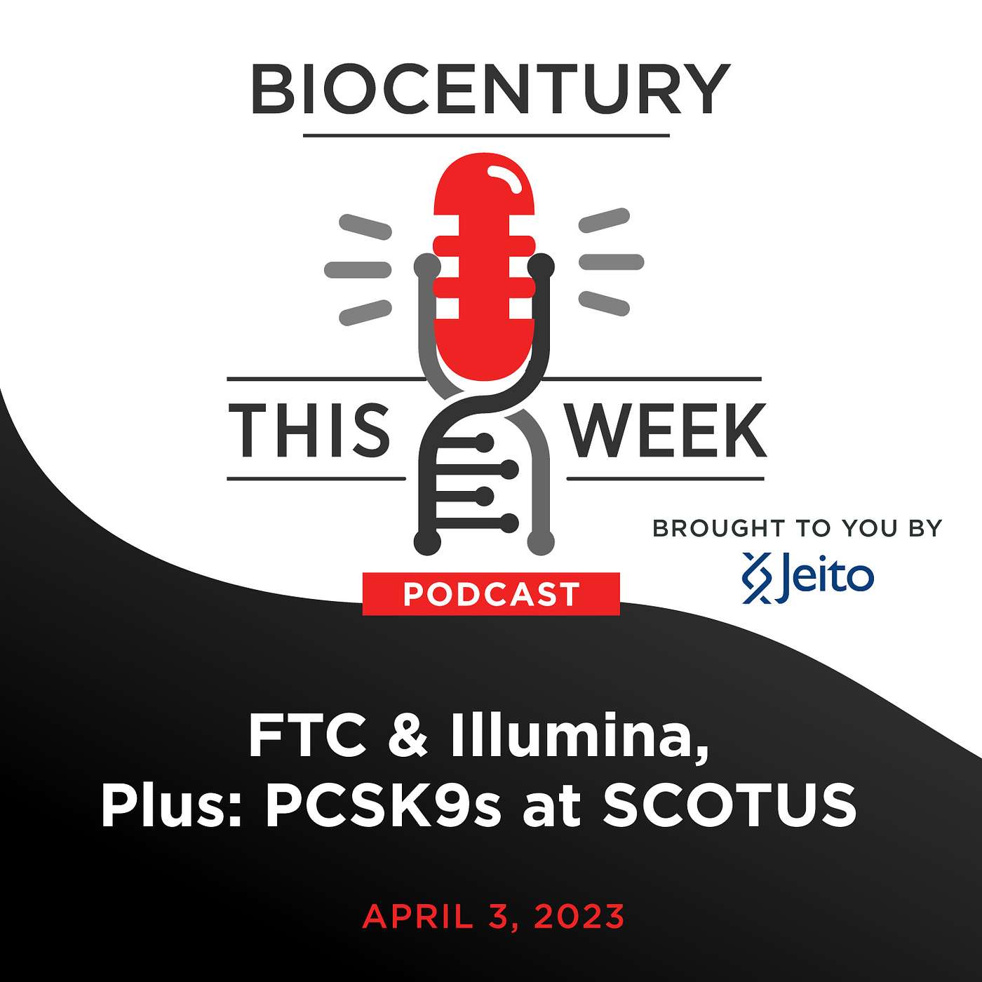 Ep. 169 - FTC & Illumina, Plus: PCSK9s at SCOTUS