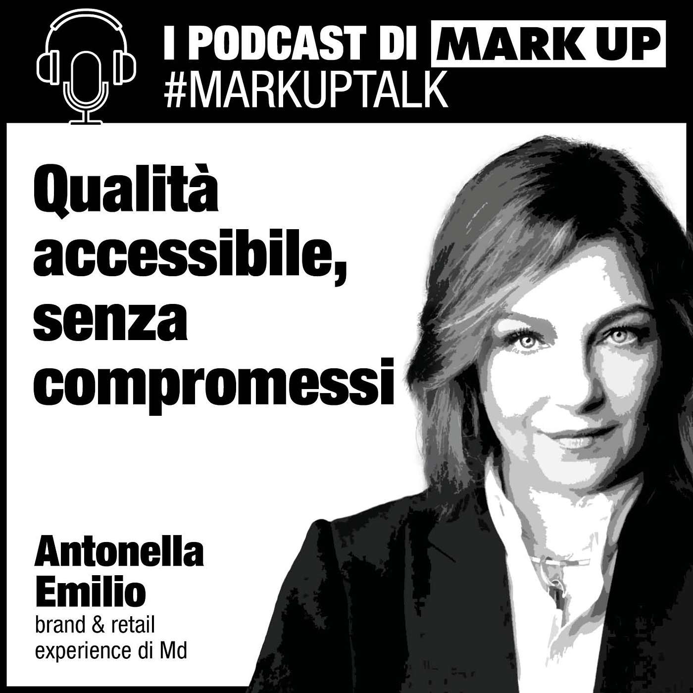 La qualità deve essere accessibile senza compromessi #markuptalk Antonella Emilio di Md