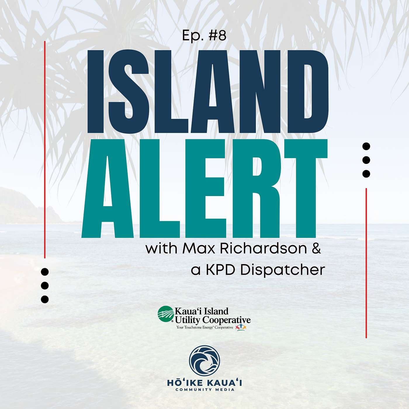 Island Alert – Ep. 8 | Inside Kauaʻi’s Dispatch Center with Ashley