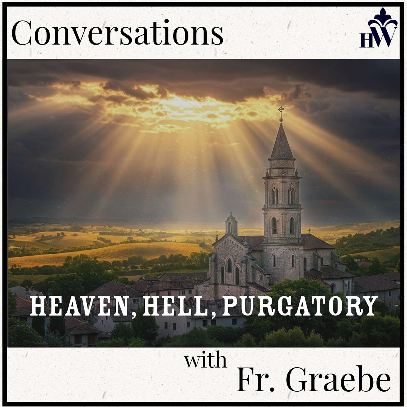 Conversations: Heaven, Hell, Purgatory episode artwork