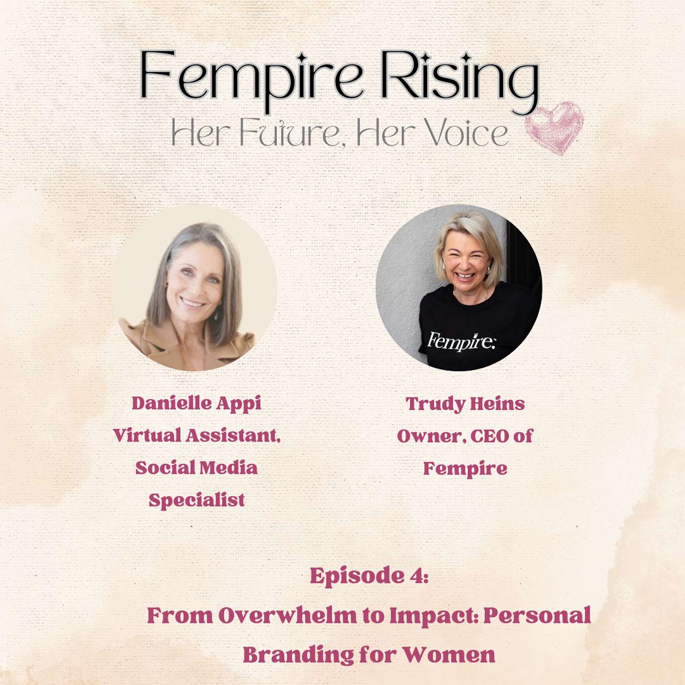 Season 2 | Episode 4 | From Overwhelm to Impact: Personal Branding for Women episode artwork