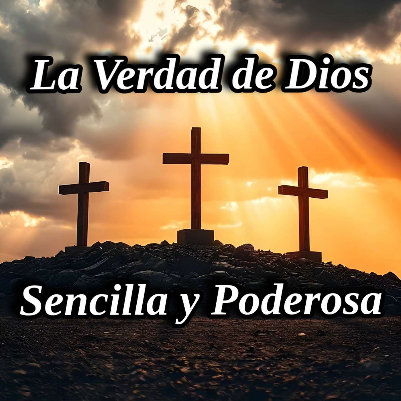 La Verdad de Dios Sencilla y Poderosa