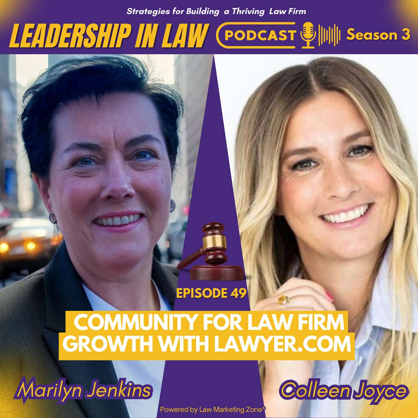 S03E149 Community for Law Firm Growth with Lawyer.com's Colleen Joyce