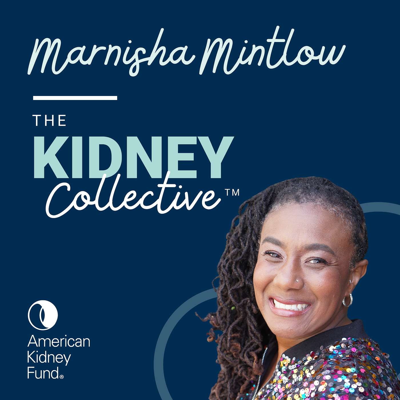 Ep 07: I Wish Others Knew About Being a Living Kidney Donor, with Marnisha Mintlow