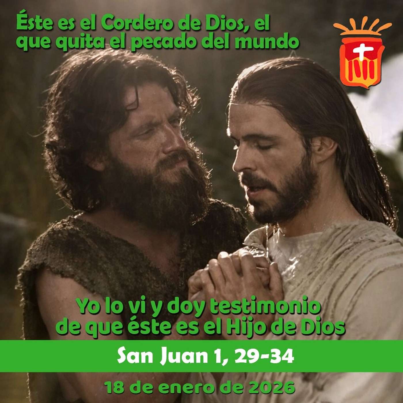2026-01-18 San Juan 1, 29-34: Domingo II Ordinario 2026-01-18 San Juan 1, 29-34: Domingo II Ordinario