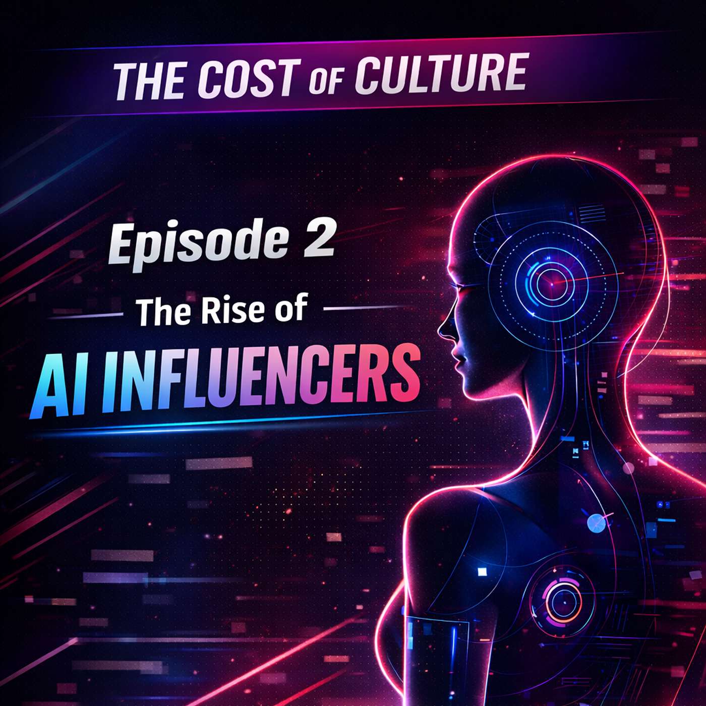 The Cost of Culture Podcast