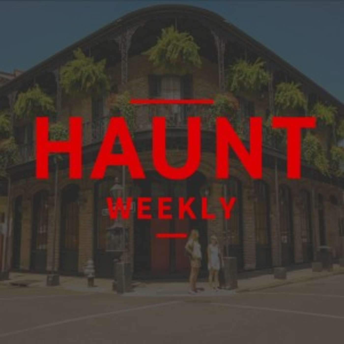 Haunt Weekly