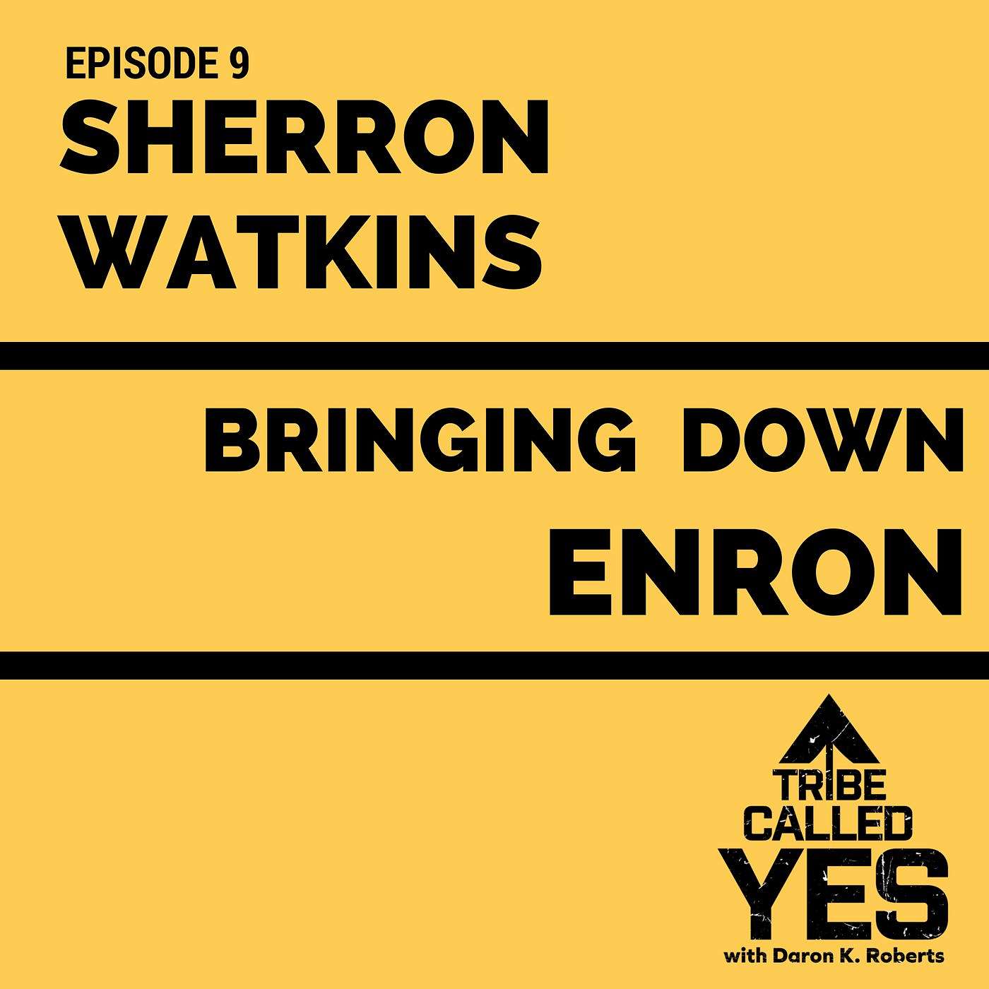 A Tribe Called Yes™ with Daron K. Roberts