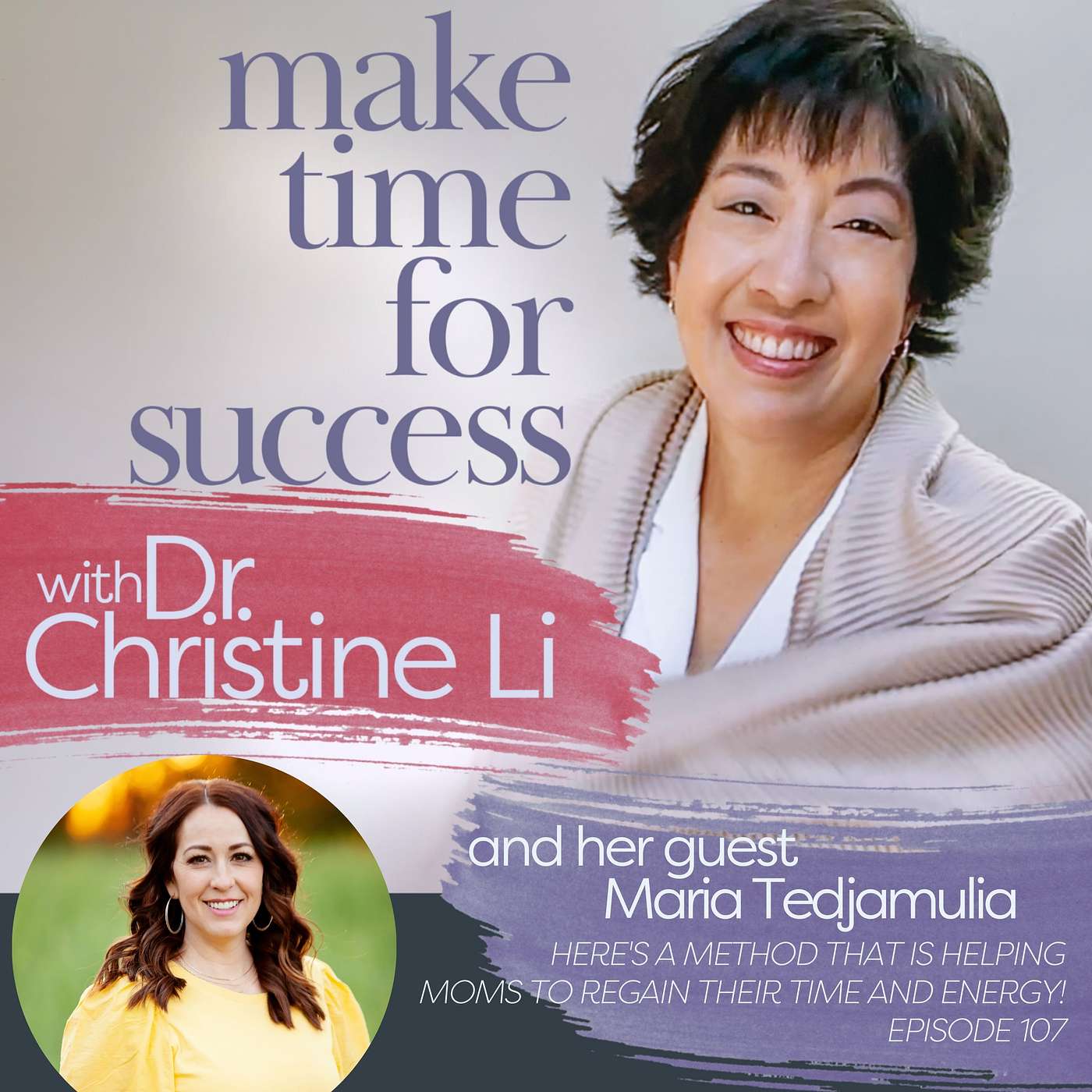 Make Time for Success with Dr. Christine Li