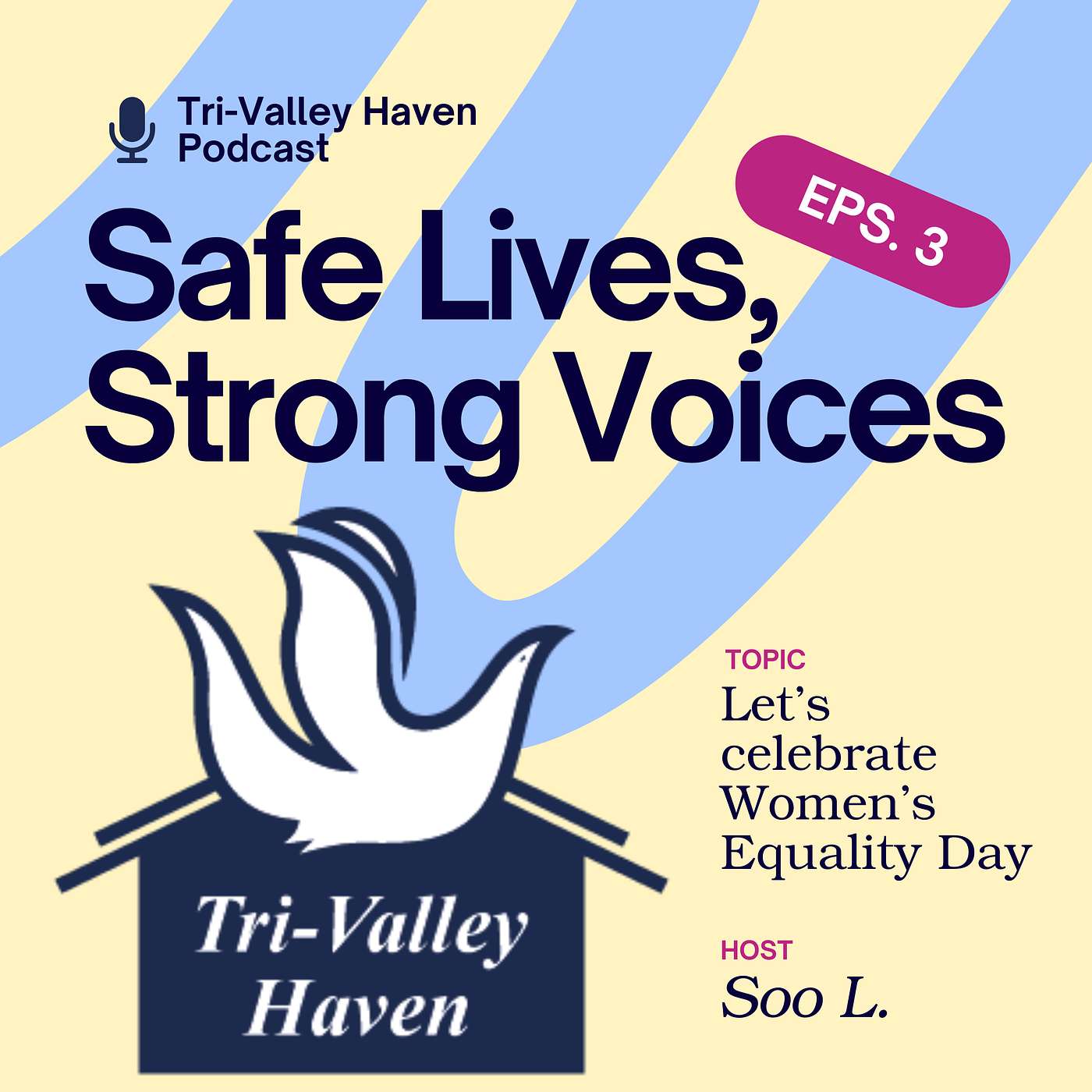Safe Lives, Strong Voices Ep.3 episode artwork