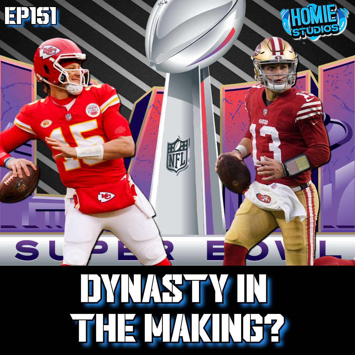 Dynasty In The Making? Super Bowl Episode! | Ep151